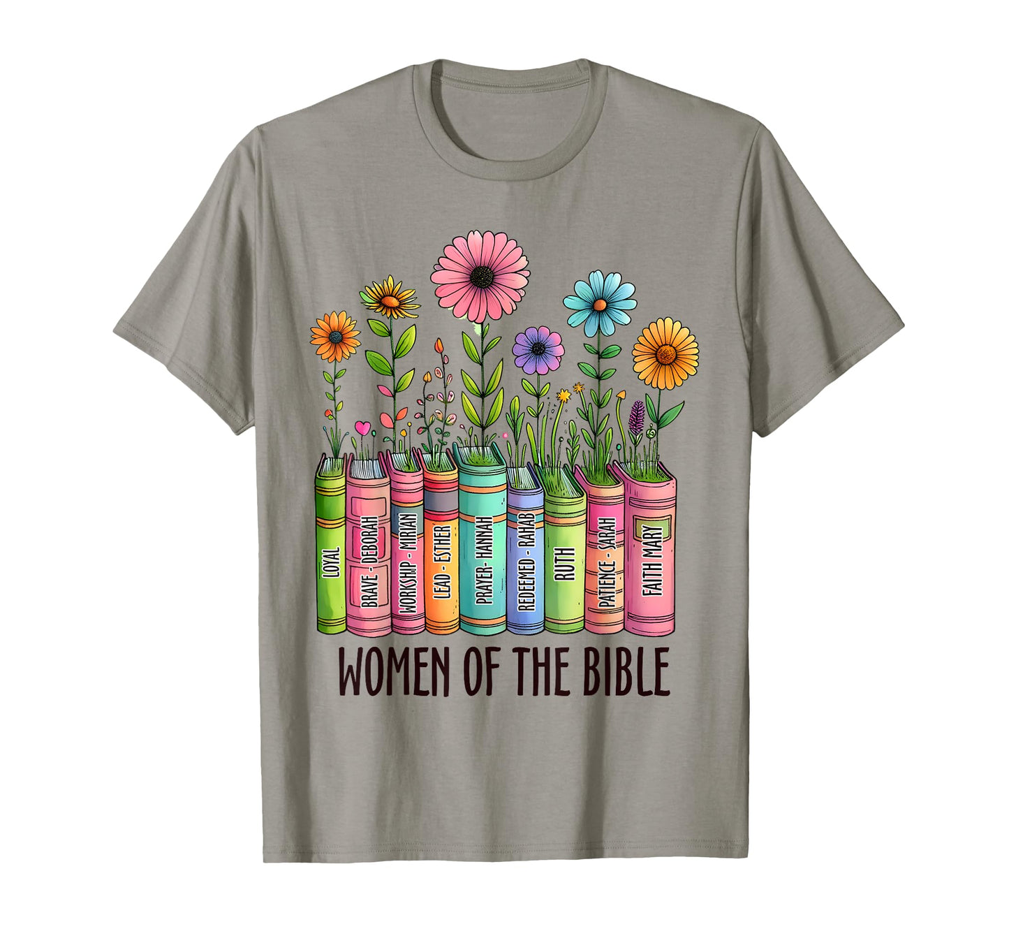 Women of the Bible Faith Christian T-Shirt