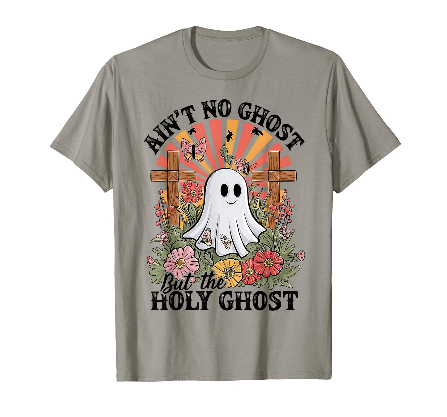 Ain't No Ghost Like The Holy Ghost Funny Christian Halloween T-Shirt
