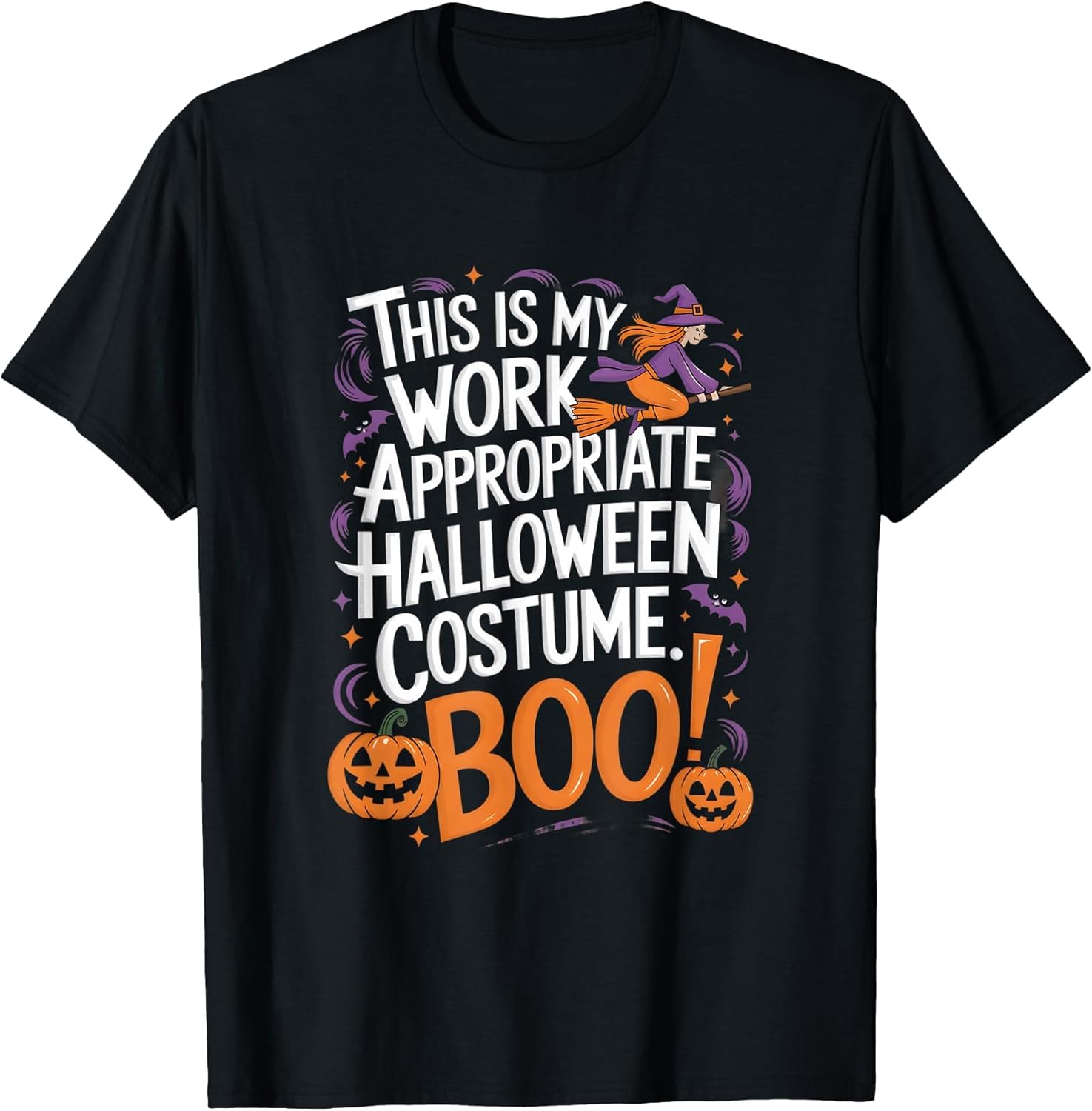This is My Work Appropriate Halloween Costume Boo Funny