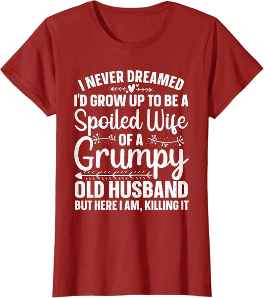 Funny Spoiled Wife Art Girls Grumpy Old Husband