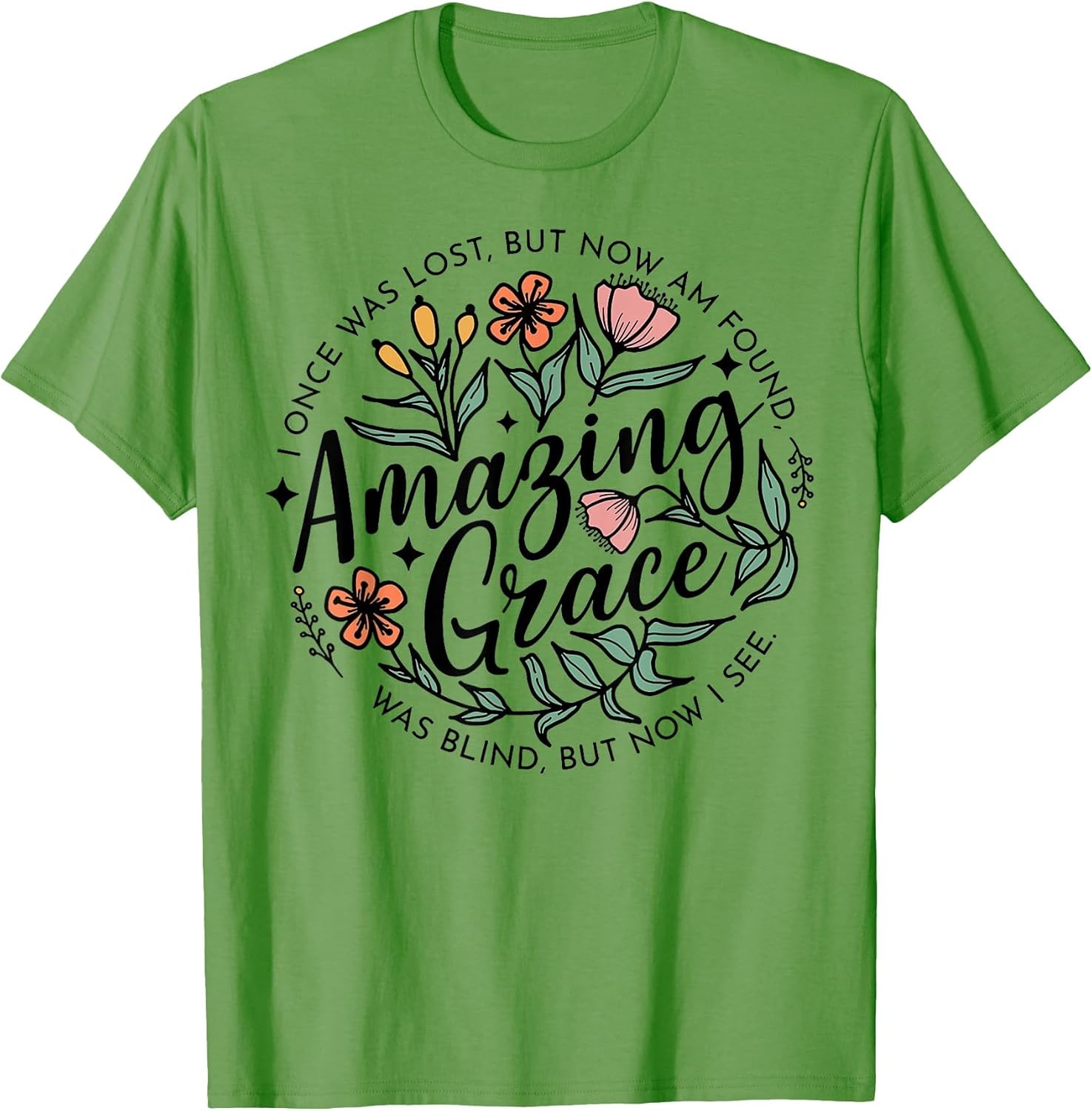 I Once was Lost But Now I'm Found Amazing Grace