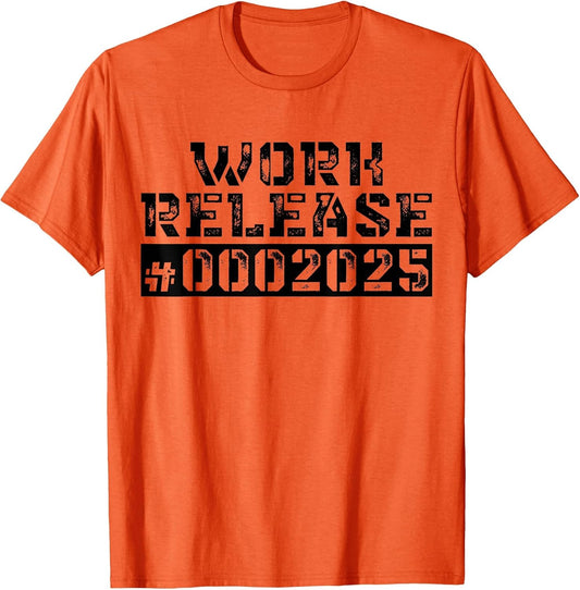 Work Release 2025 Funny Retirement 2025 Retired