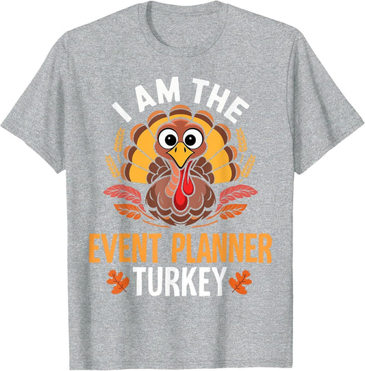 Thanksgiving I'm The Event Planner Turkey Matching