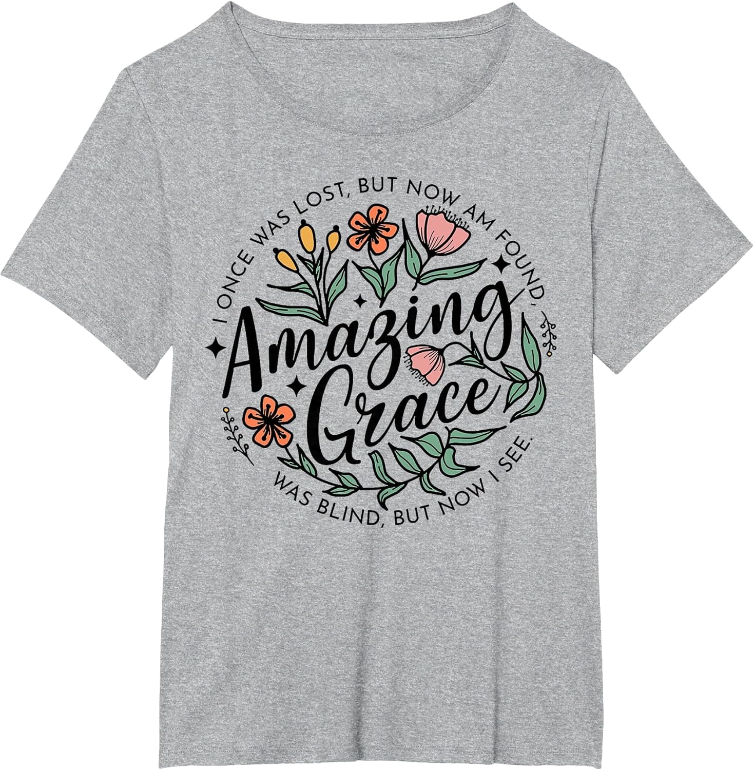 I Once was Lost But Now I'm Found Amazing Grace