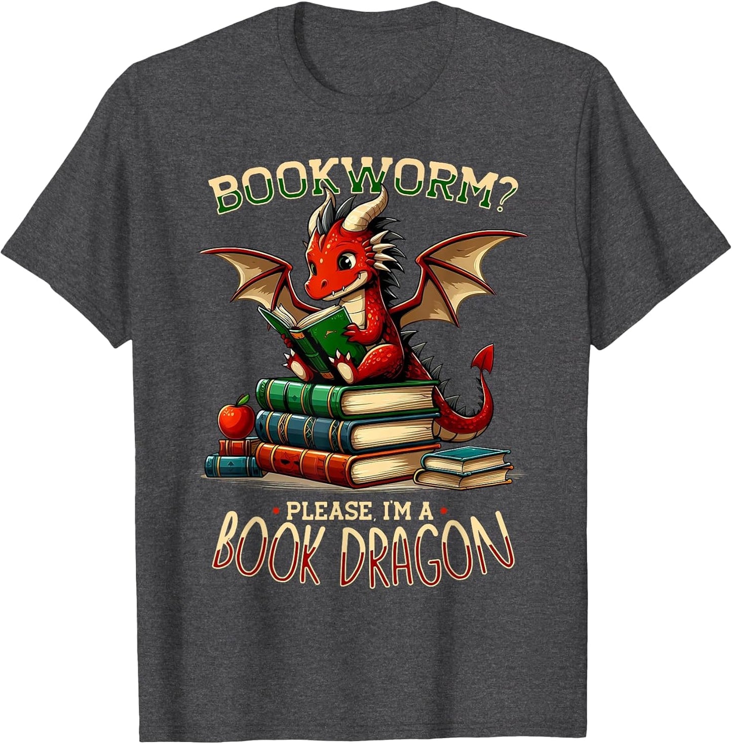 I'm A Book Dragon, Literature Reading & Book Lover