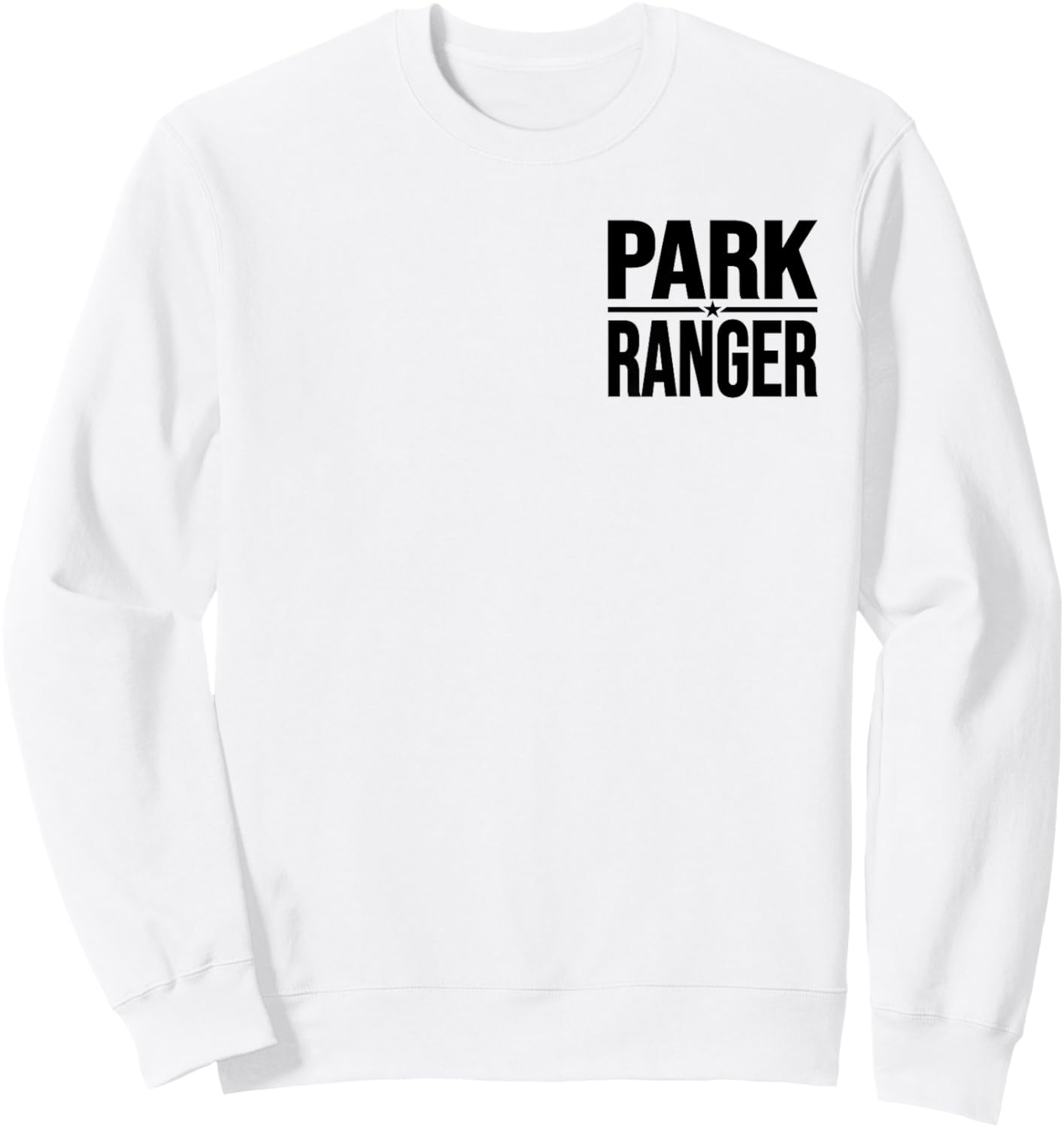 Park Ranger Parklands Wildlife Forest Law Enforcement Sweatshirt - Sweatshirt | White