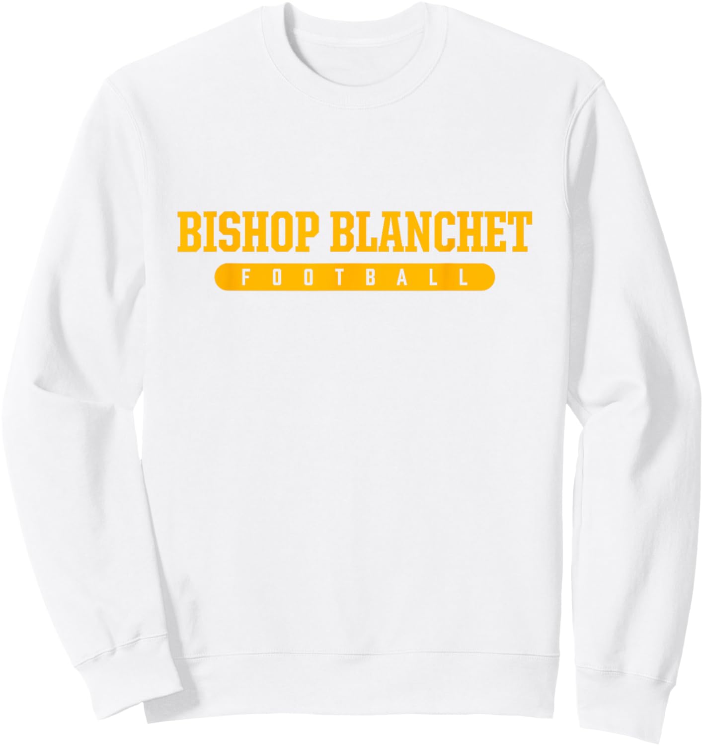Bishop Blanchet High School Football Sweatshirt - Sweatshirt | White