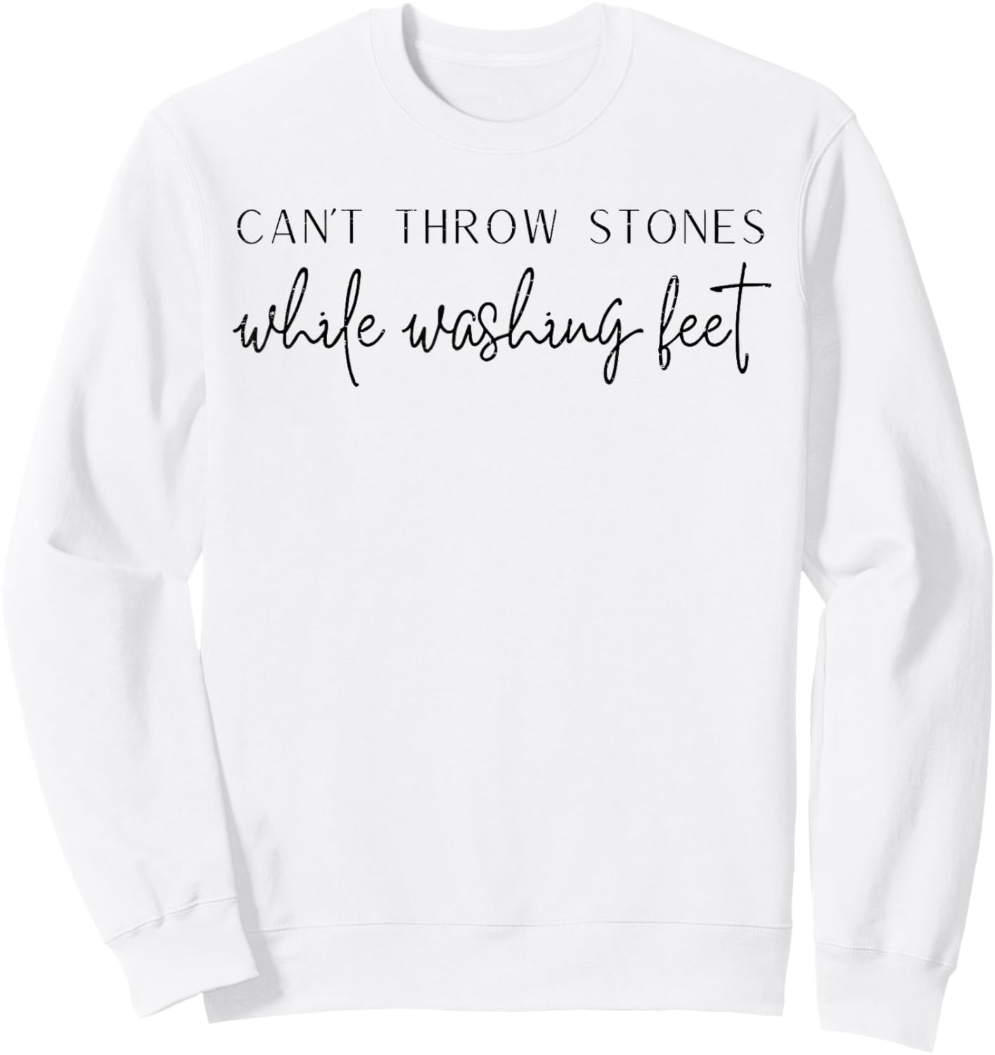 Vintage Retro Can't Throw Stones While Washing Feet Sweatshirt - Sweatshirt | White