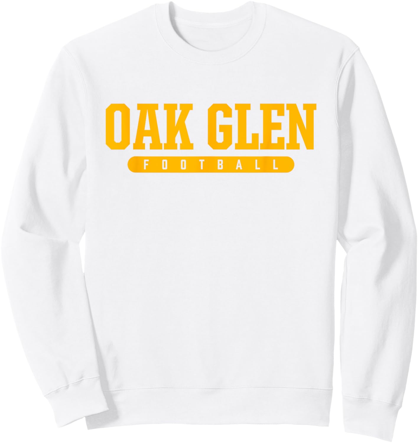 Oak Glen High School Football Sweatshirt - Sweatshirt | White