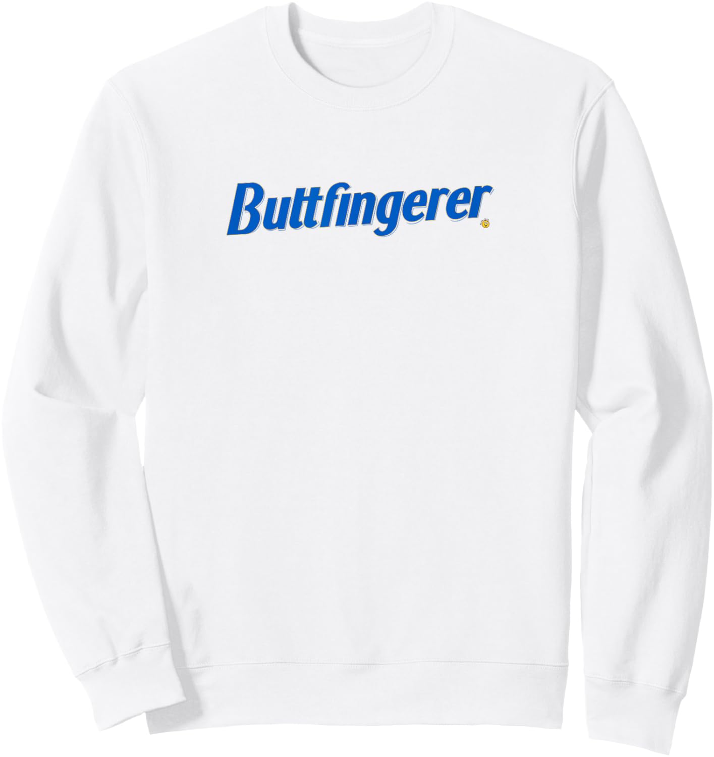 Buttfingerer Meme Parody Sweatshirt - Sweatshirt | White