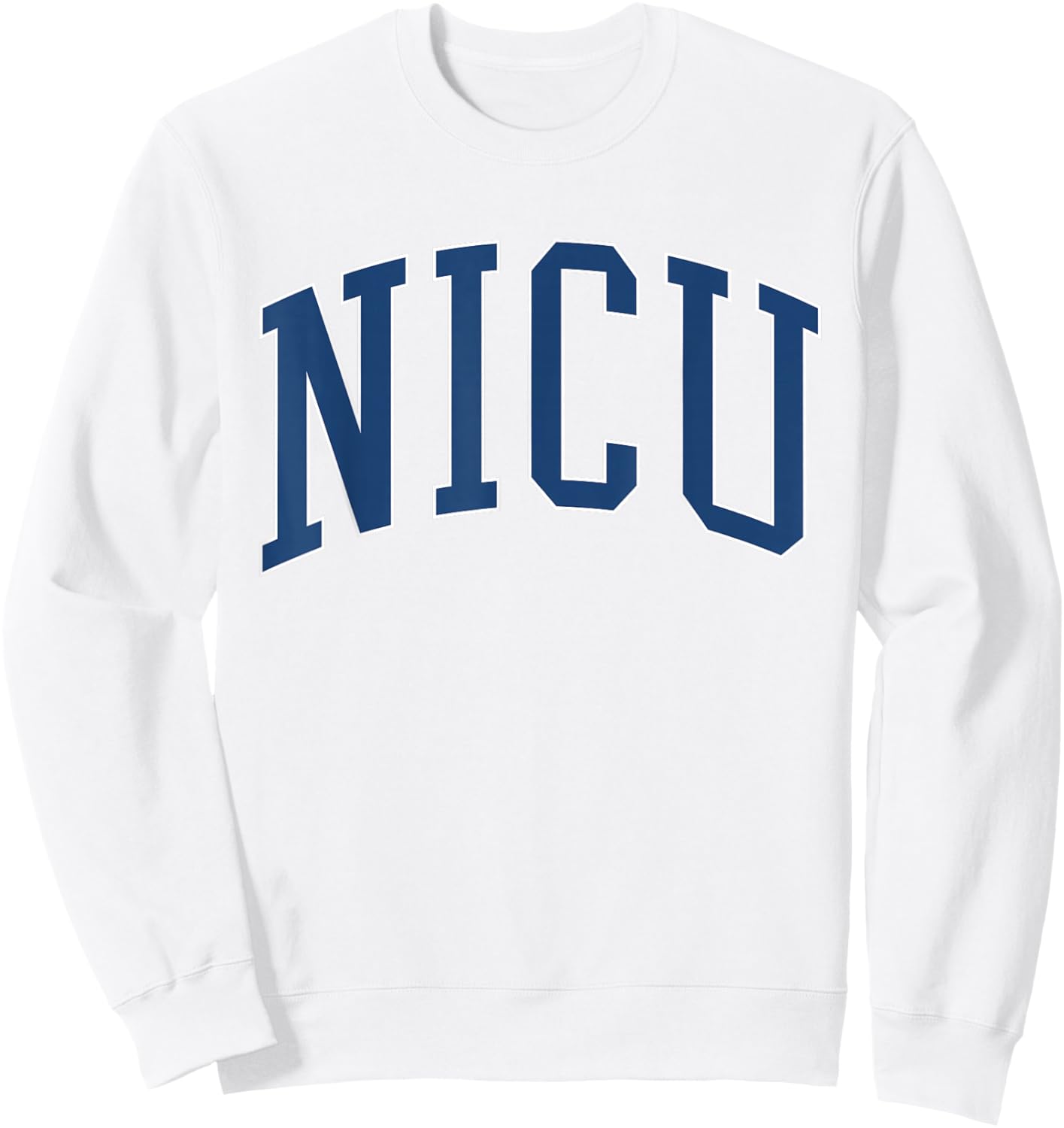 NICU Nurse Vintage Collegiate Blue Sweatshirt - Sweatshirt | White