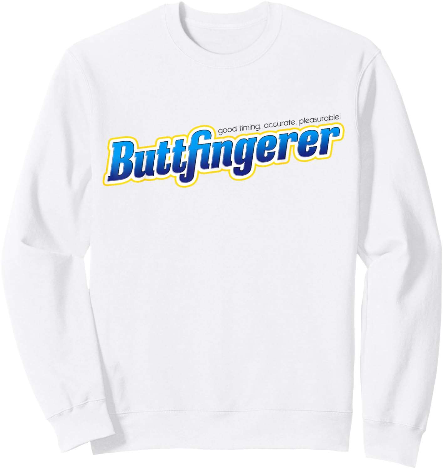 Buttfingerer Meme Funny Hilarious Buttfingerer Nuts Bar Sweatshirt - Sweatshirt | White
