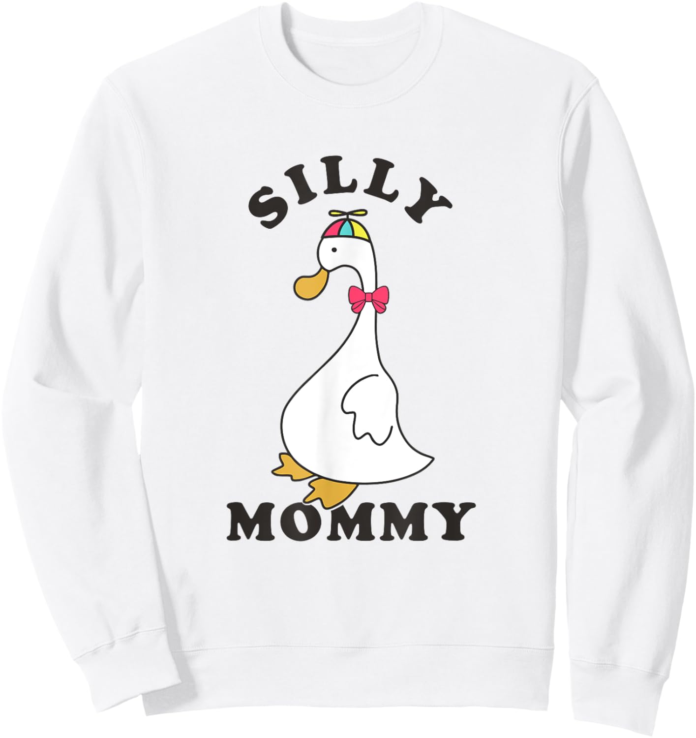 Silly Goose Mommy Funny Mom Silly Goose Mama Sweatshirt - Sweatshirt | White