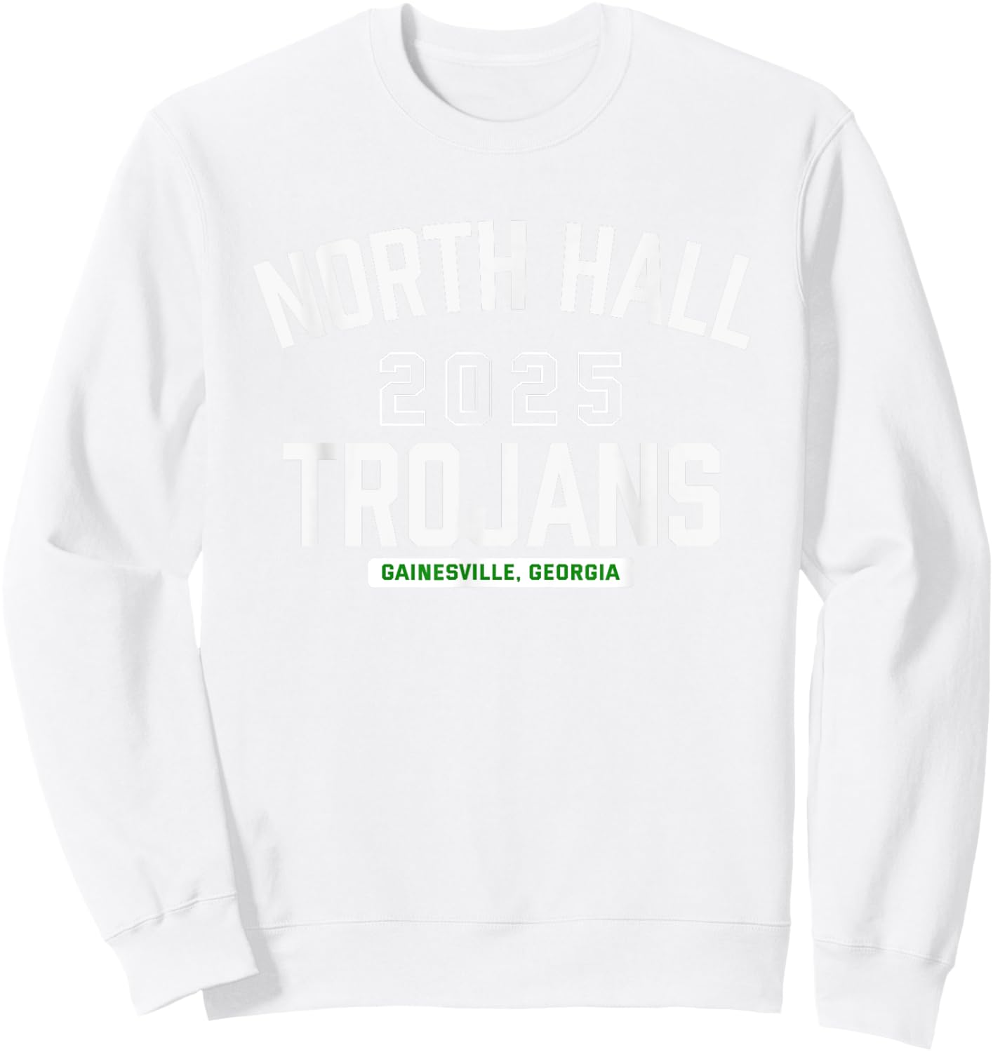 North Hall Trojans Gainesville, Georgia 2025 Sweatshirt - Sweatshirt | White