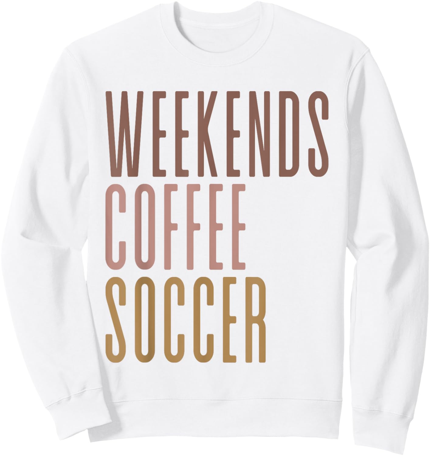 Weekends Coffee Soccer Sweatshirt - Sweatshirt | White