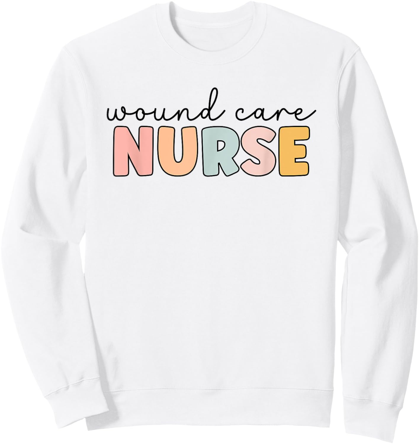 Wound Care Nurse Happy Nurse's Day Apparel Co. Wound Care Nurse , Women's -Adults, Short Sleeve, Cotton Blend, White, X-Small, Classic Fit, U-Neck, Spring, Nursing-Themed Sweatshirt - Sweatshirt | White