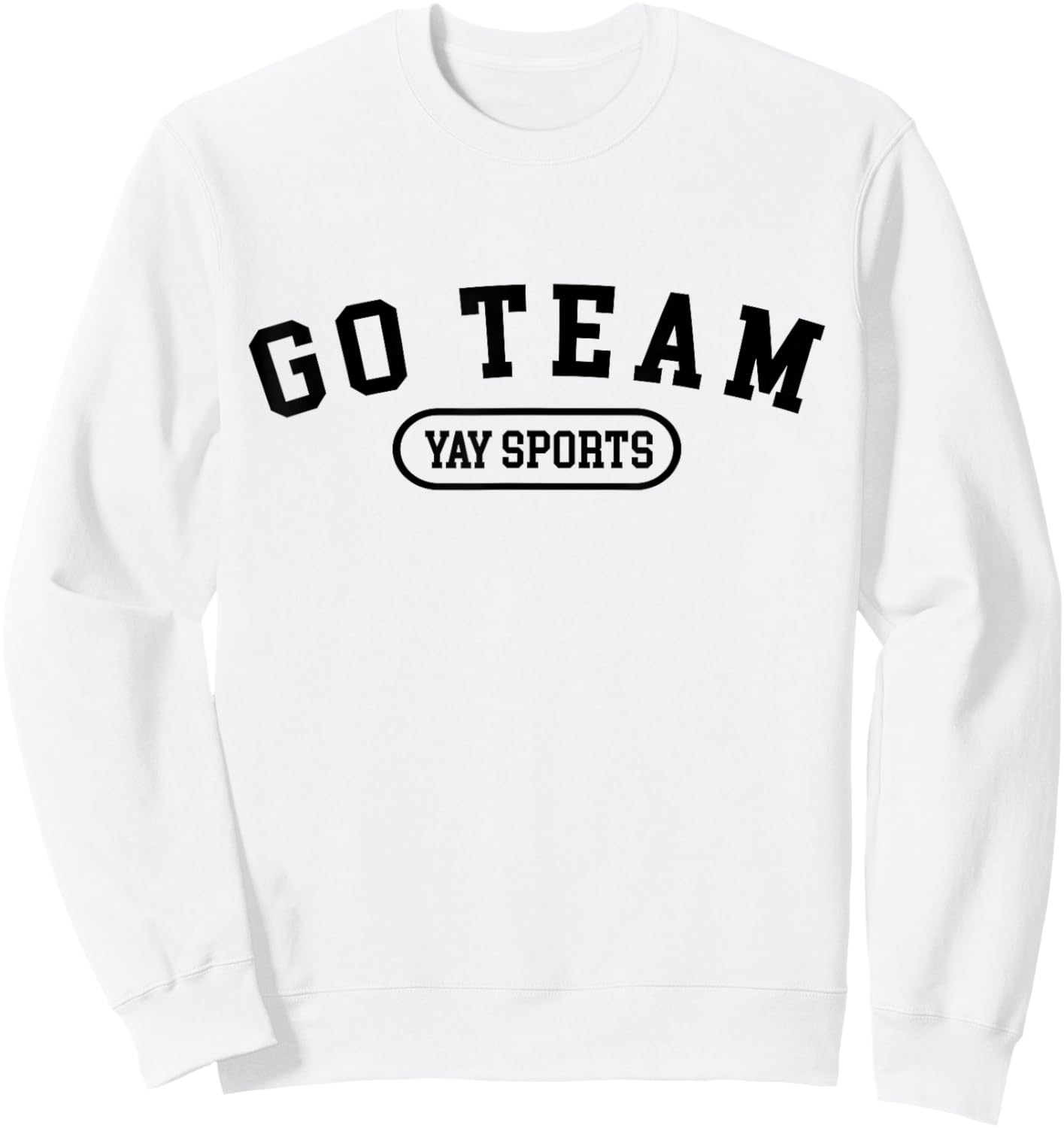 Yay Sports, Do The Win The Points, Go Sports Sweatshirt - Sweatshirt | White