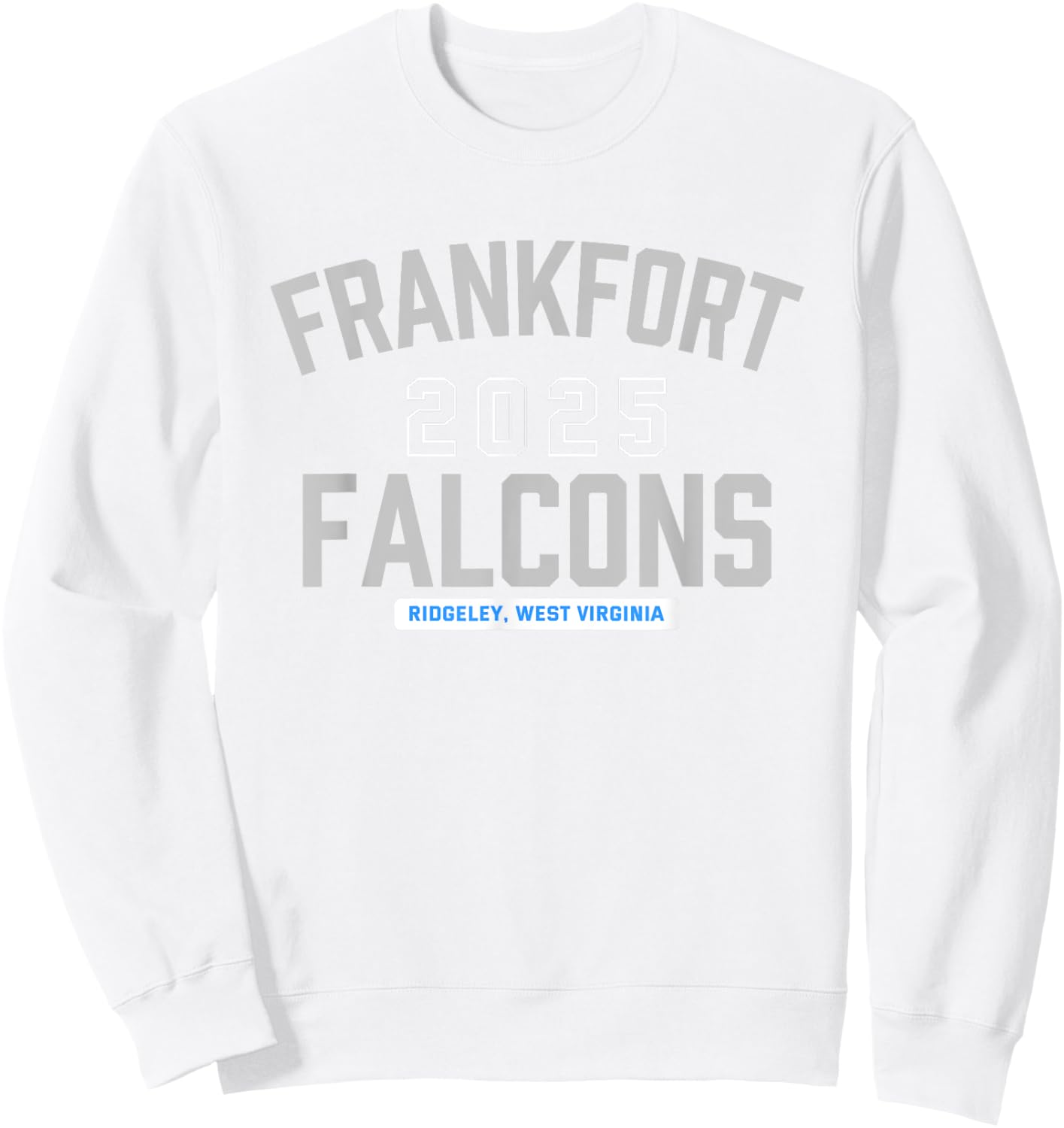 Frankfort Falcons Ridgeley, West Virginia 2025 Sweatshirt - Sweatshirt | White