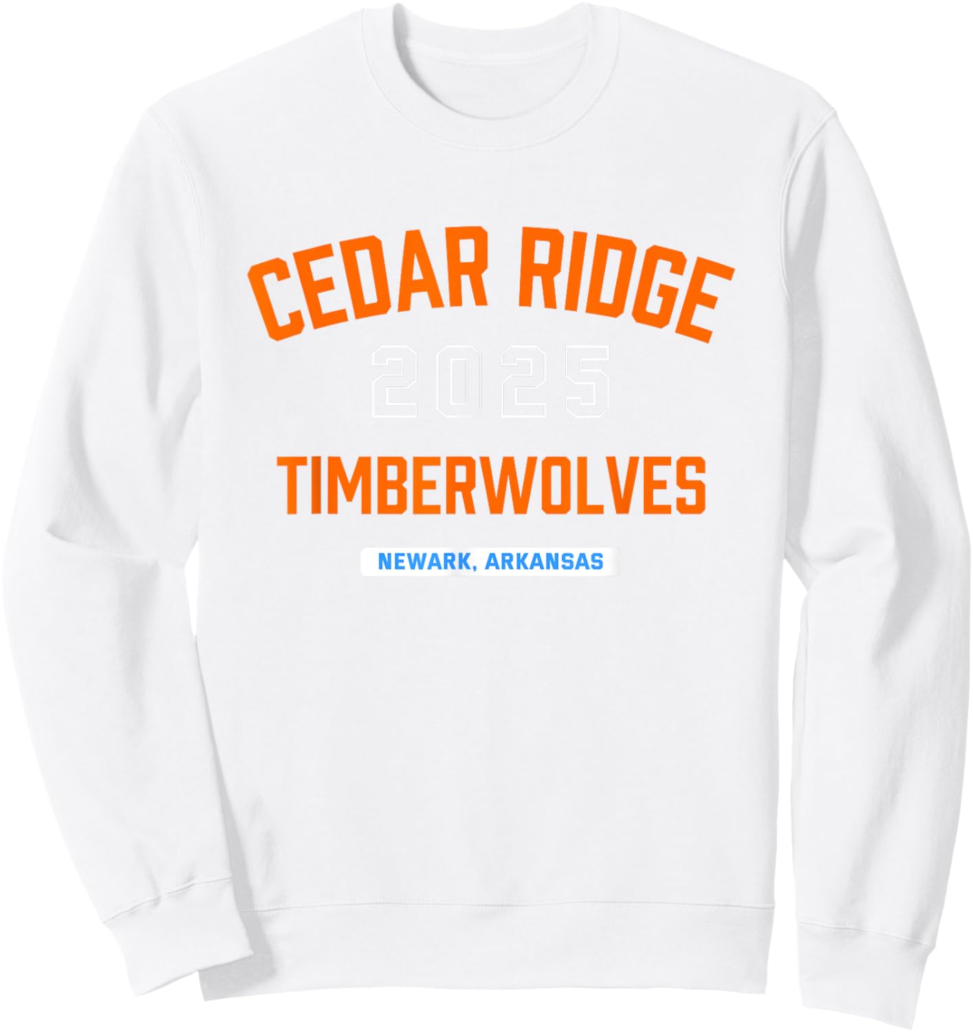 Cedar Ridge Timberwolves Newark, Arkansas 2025 Sweatshirt - Sweatshirt | White