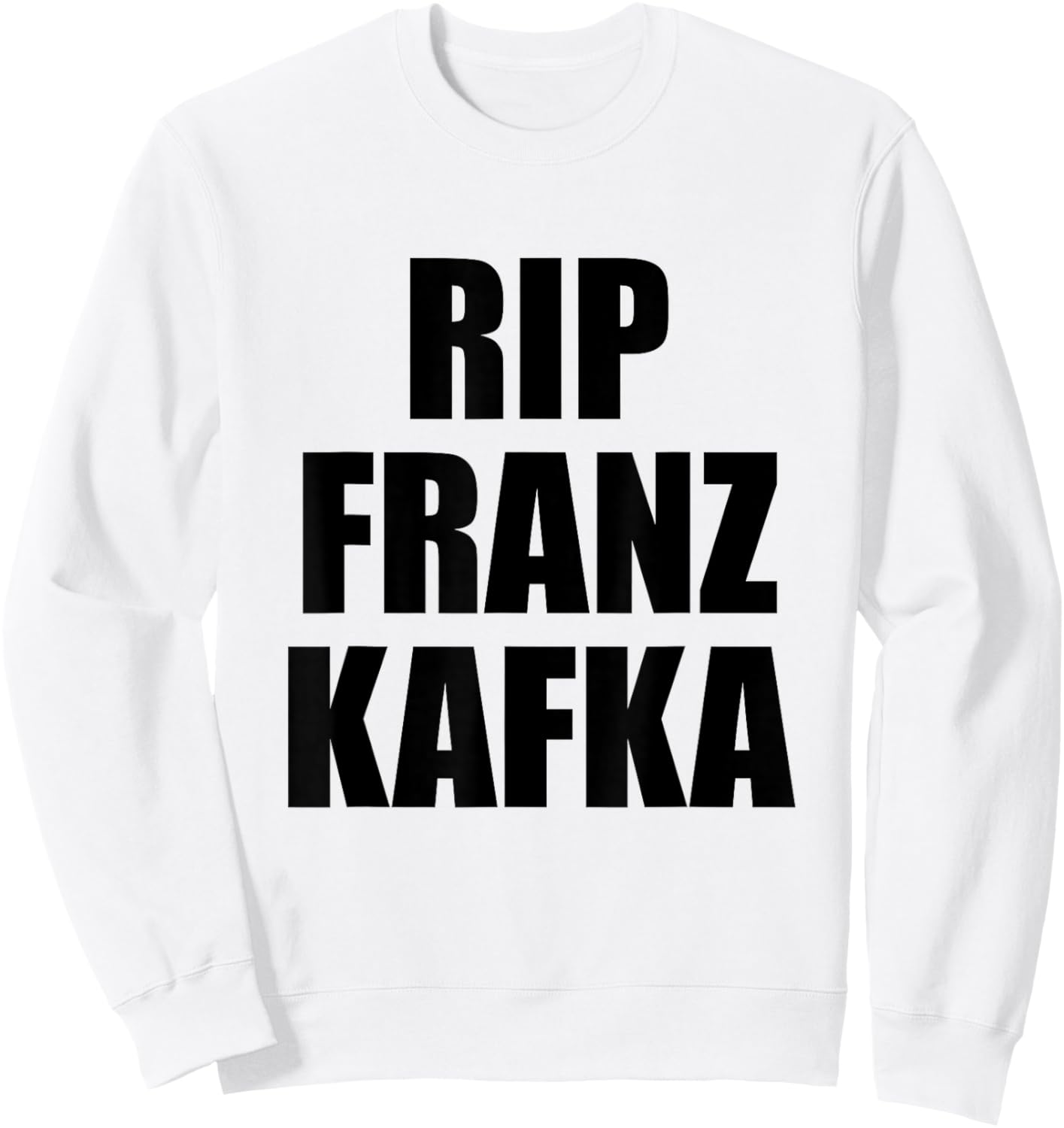 Funny RIP Franz Kafka Y2K Oddly Specific Sweatshirt - Sweatshirt | White