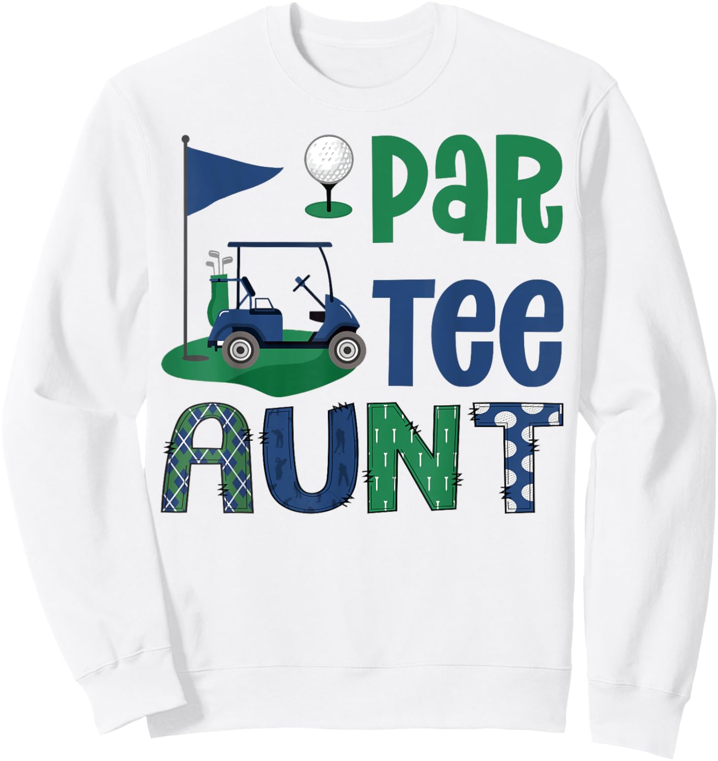 Par- Aunt Golf Lover Birthday Party Family Matching Sweatshirt - Sweatshirt | White