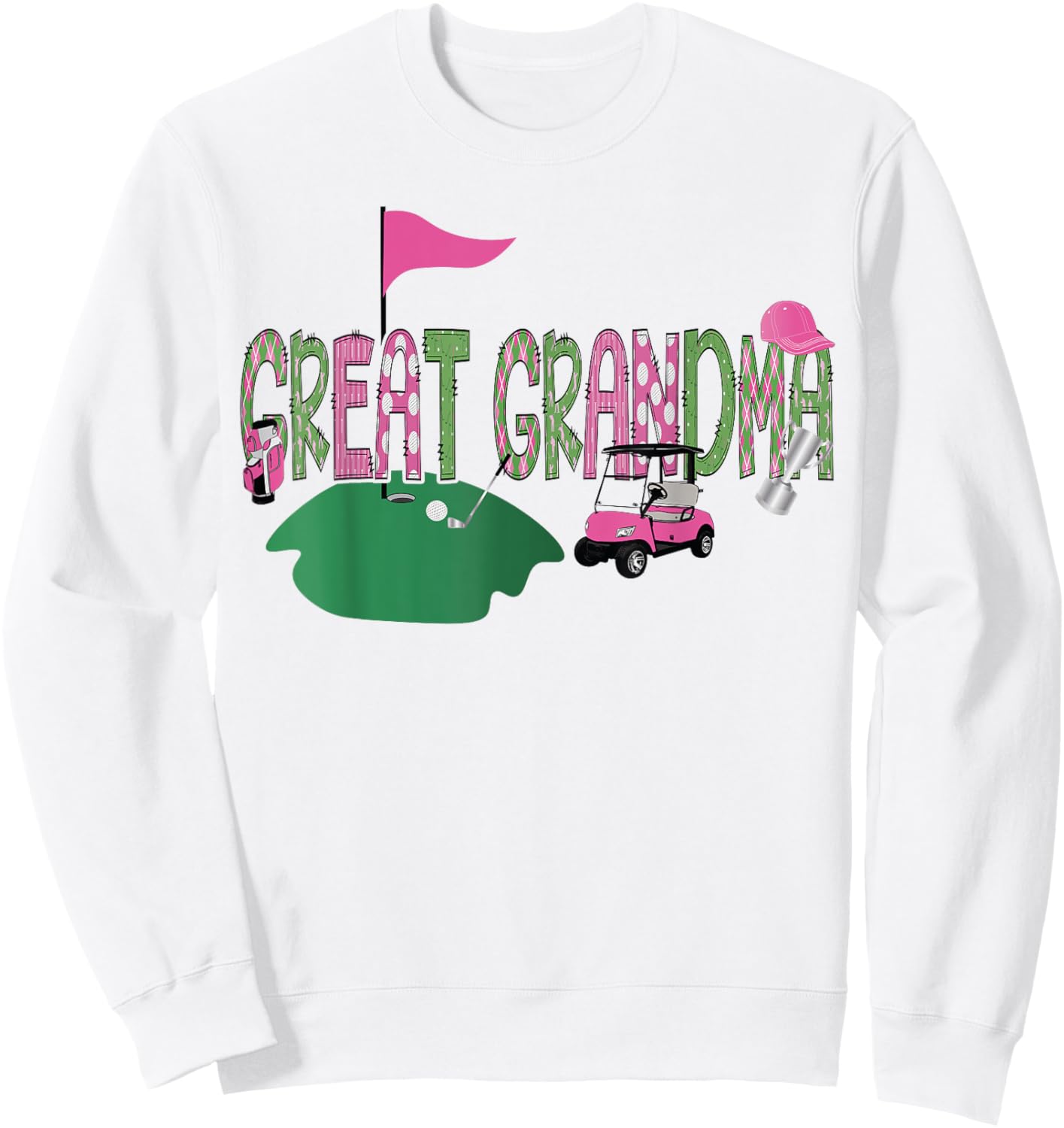 Golf Great Grandma Hole In One Golf 1St Birthday Party Sweatshirt - Sweatshirt | White