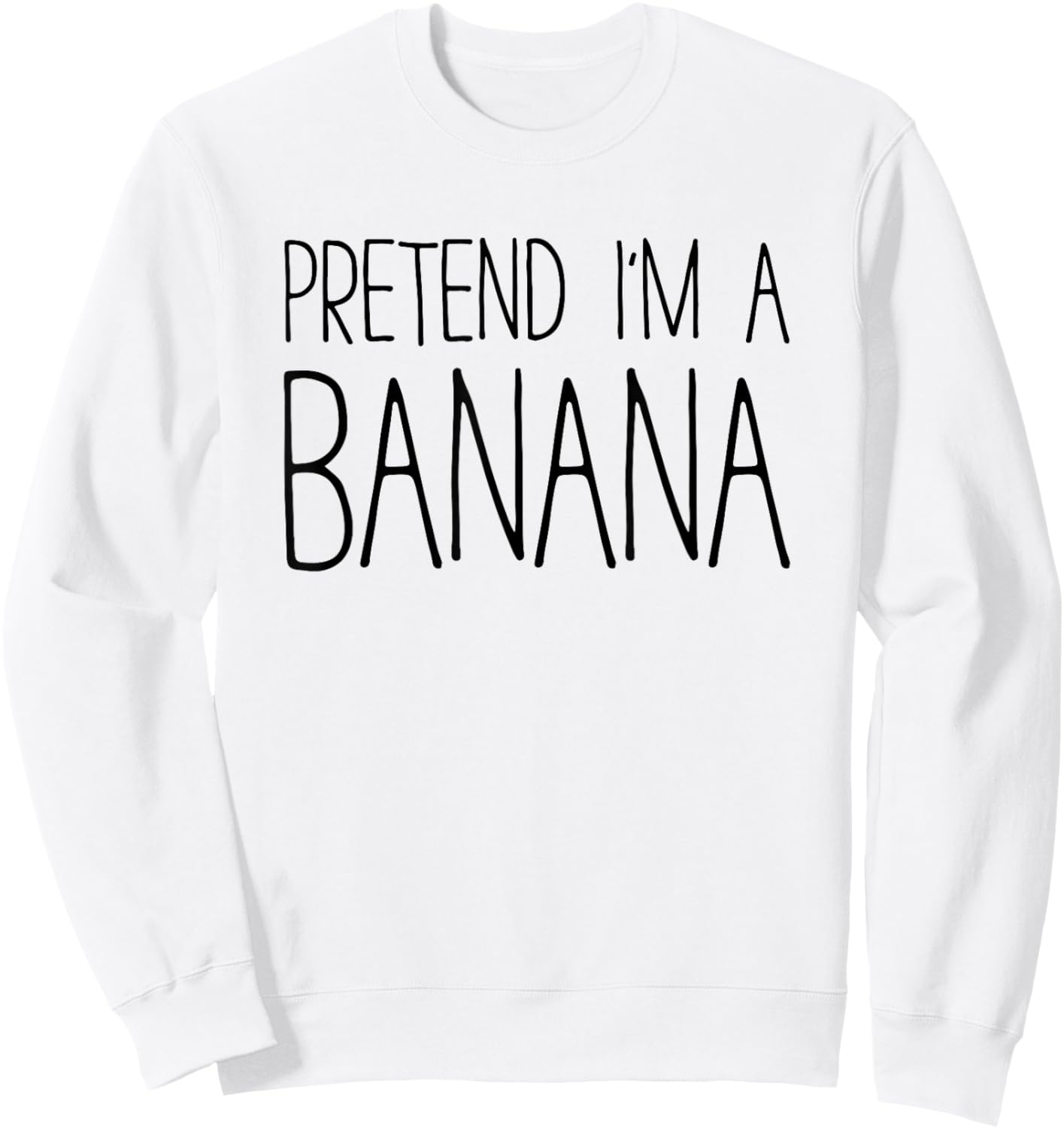 Pretend I'm A Banana Shirt Adult Men Women Matching Costume Sweatshirt - Sweatshirt | White