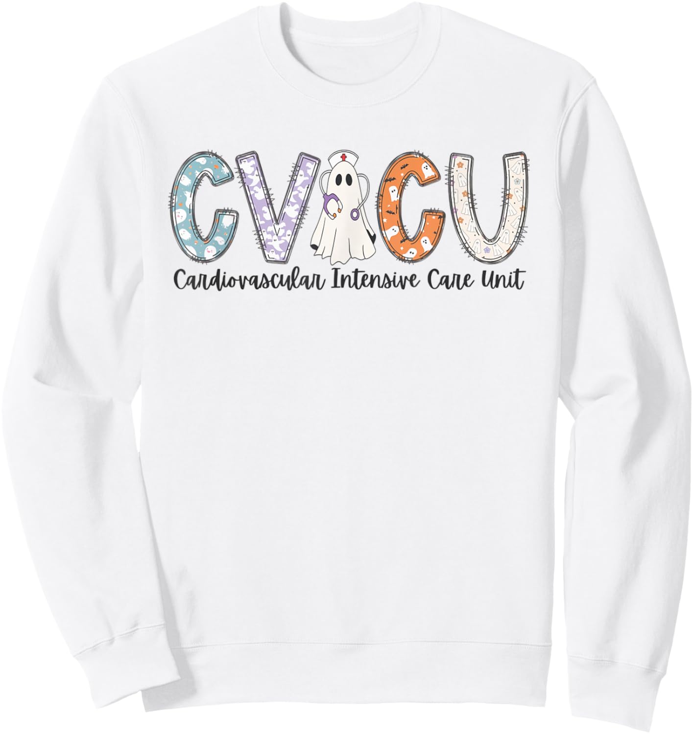 Women CVICU Nurse Halloween Ghost Cardio Intensive Care Unit Sweatshirt - Sweatshirt | White
