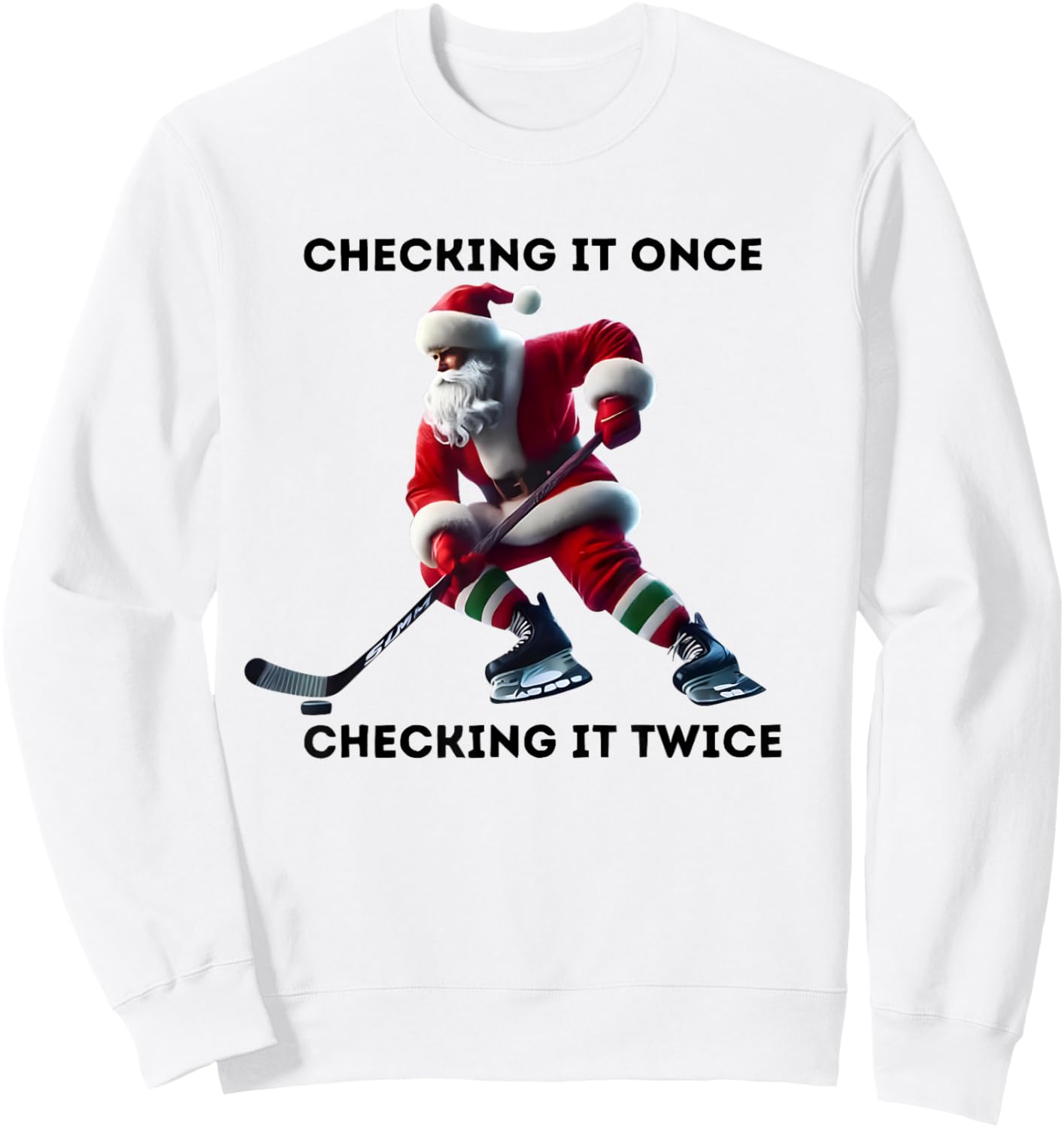 Checking It Once Checking It Twice Hockey Santa Christmas Sweatshirt - Sweatshirt | White