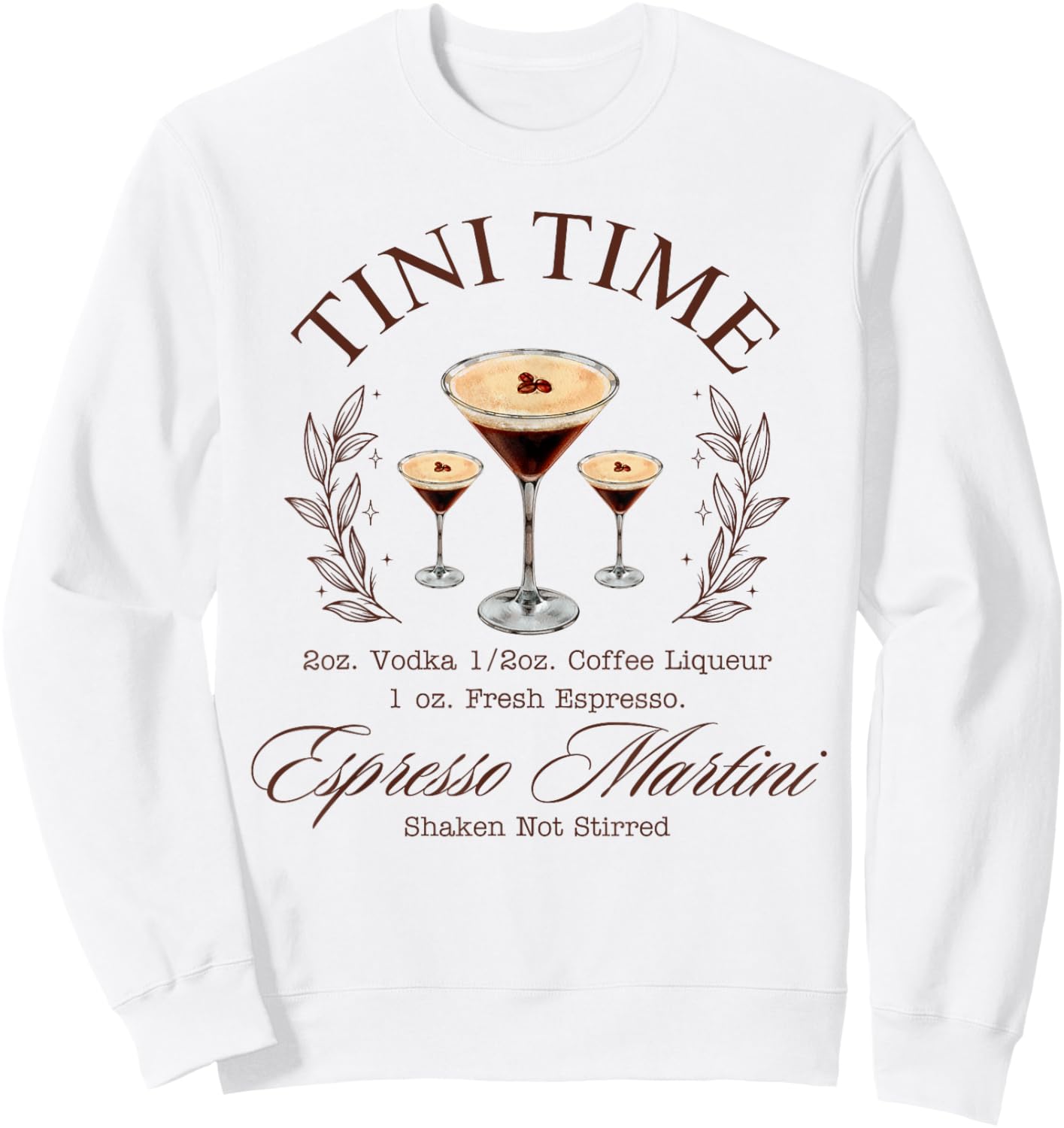 Tini Time Espresso Martini Coffee Cocktail Sweatshirt - Sweatshirt | White