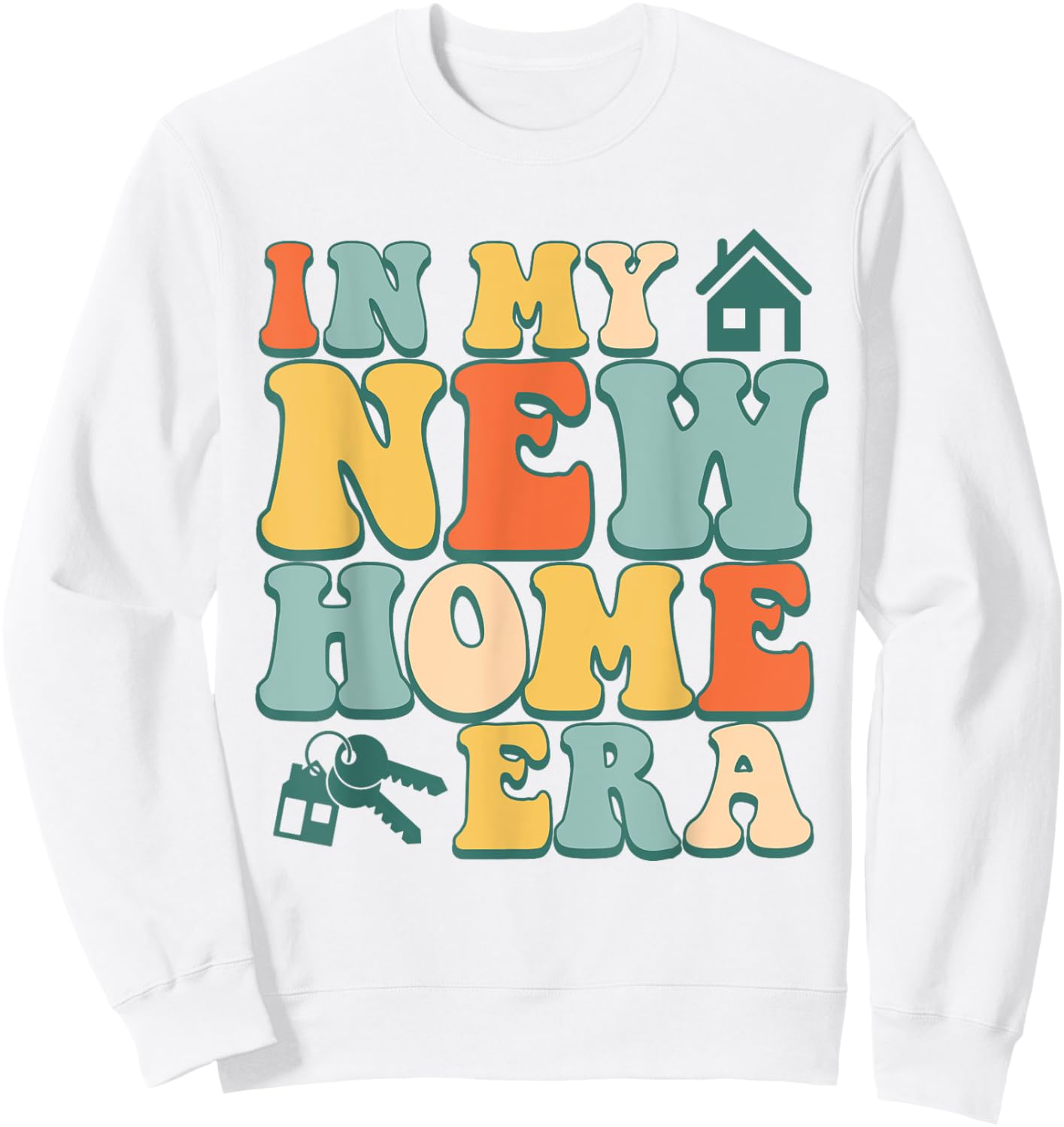 In My New Home Era, Funny New Homeowner Sweatshirt - Sweatshirt | White