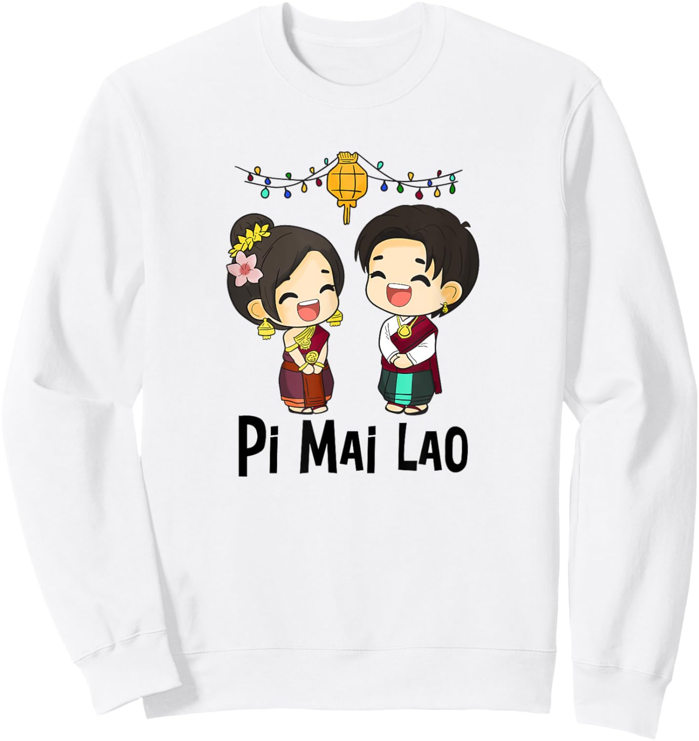 Laos Lao Laotian Happy Lao New Year Pim Mai Lao Sweatshirt - Sweatshirt | White