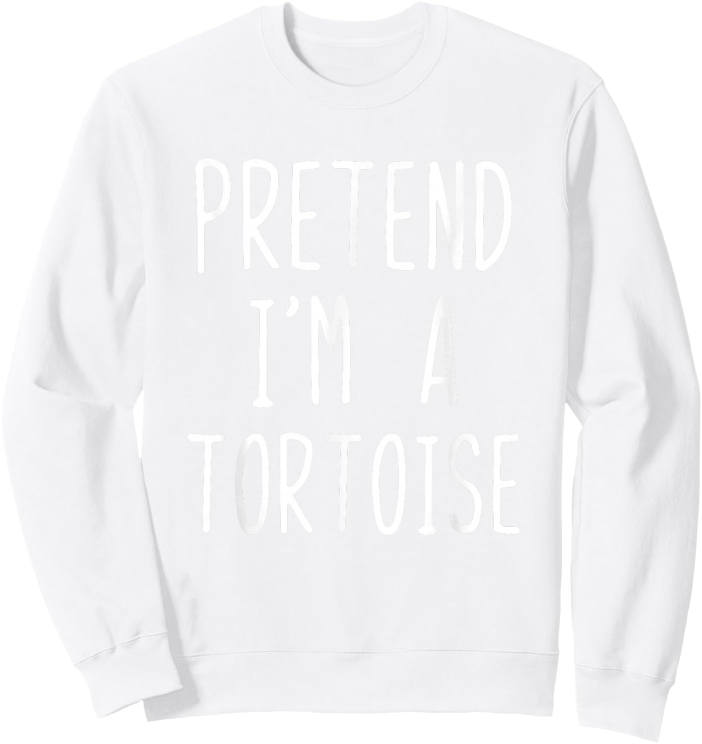 Pretend I'm A Tortoise Costume Halloween Lazy Adult Kids Sweatshirt - Sweatshirt | White