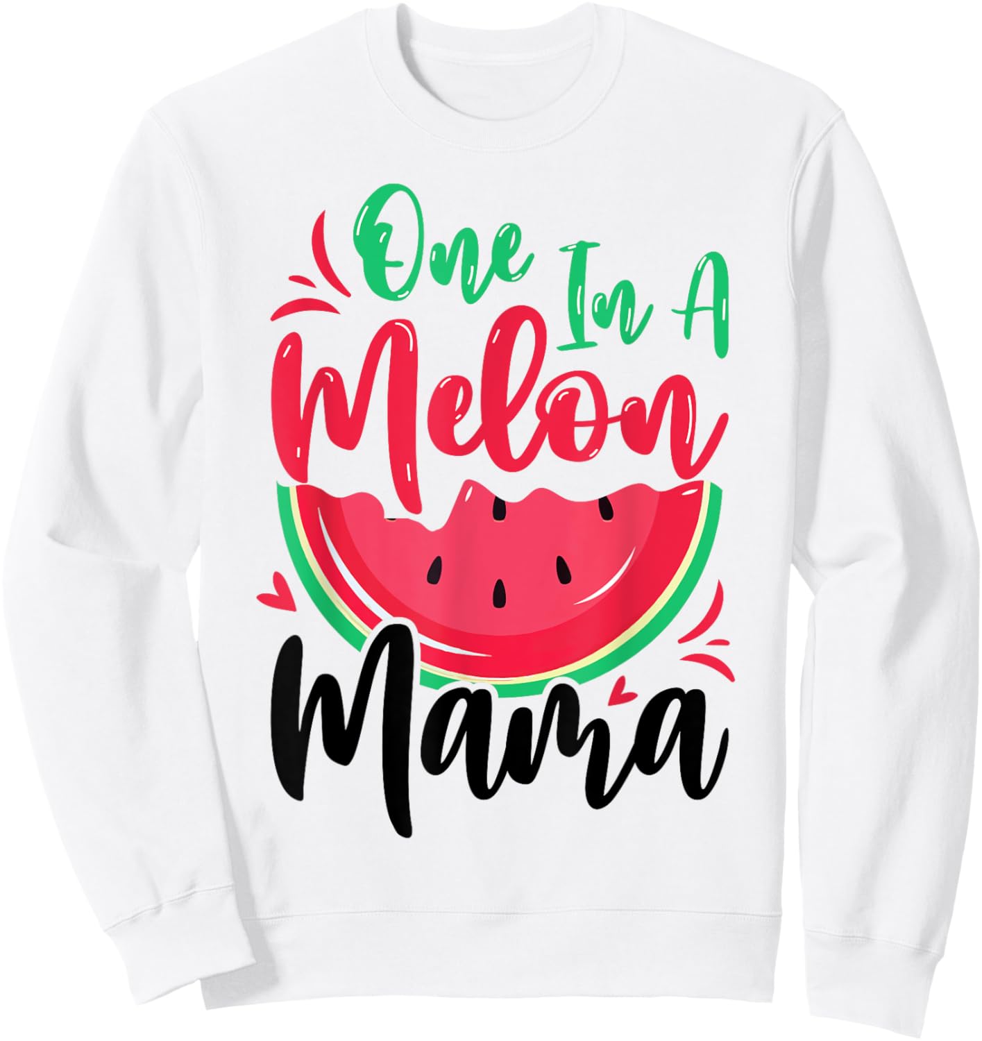 One in a Melon Mama Summer Birthday Party Matching Family Sweatshirt - Sweatshirt | White