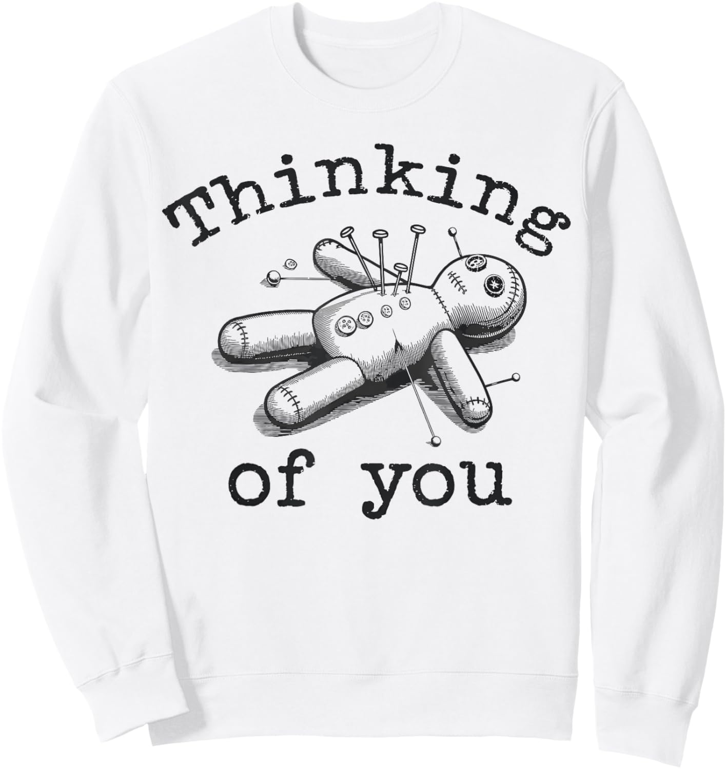 Thinking Of You Vintage Voodoo Doll Sweatshirt - Sweatshirt | White