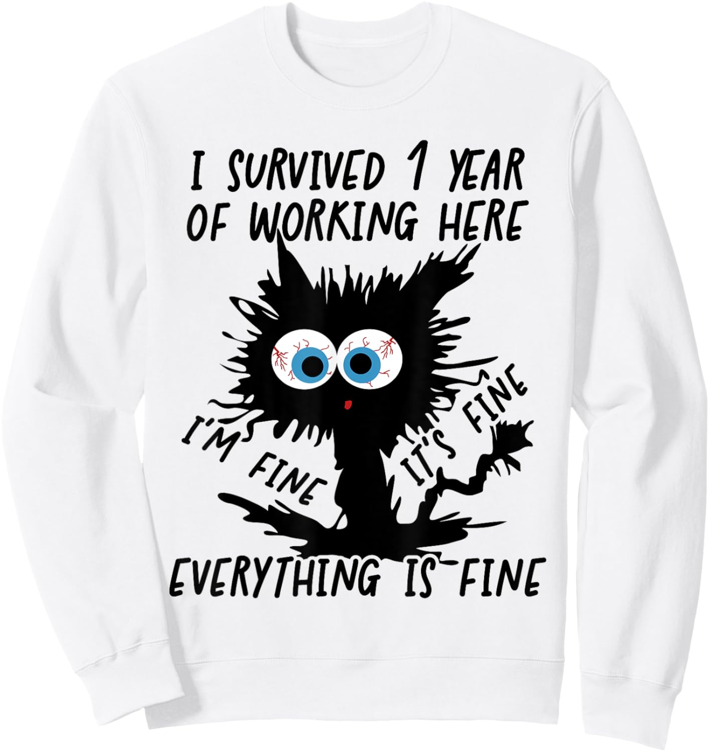 I Survived 1 Year Of Working Here Sweatshirt - Sweatshirt | White