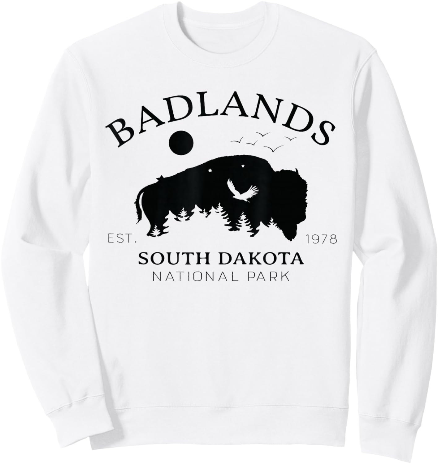 Badlands National Park South Dakota Souvenir Hiking Bison Sweatshirt - Sweatshirt | White