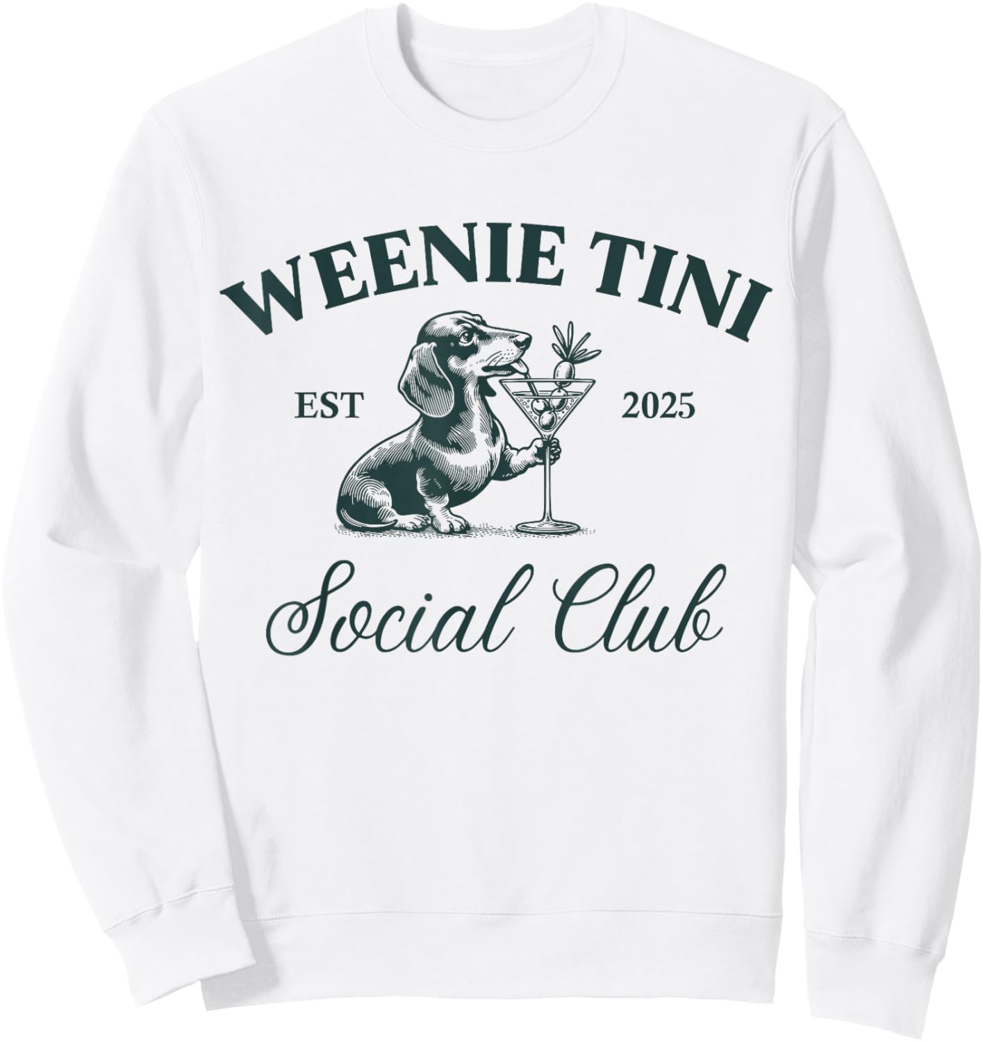 Dachshund Weenie Tiny 2025 Meme Social Club Dachshund Sweatshirt - Sweatshirt | White