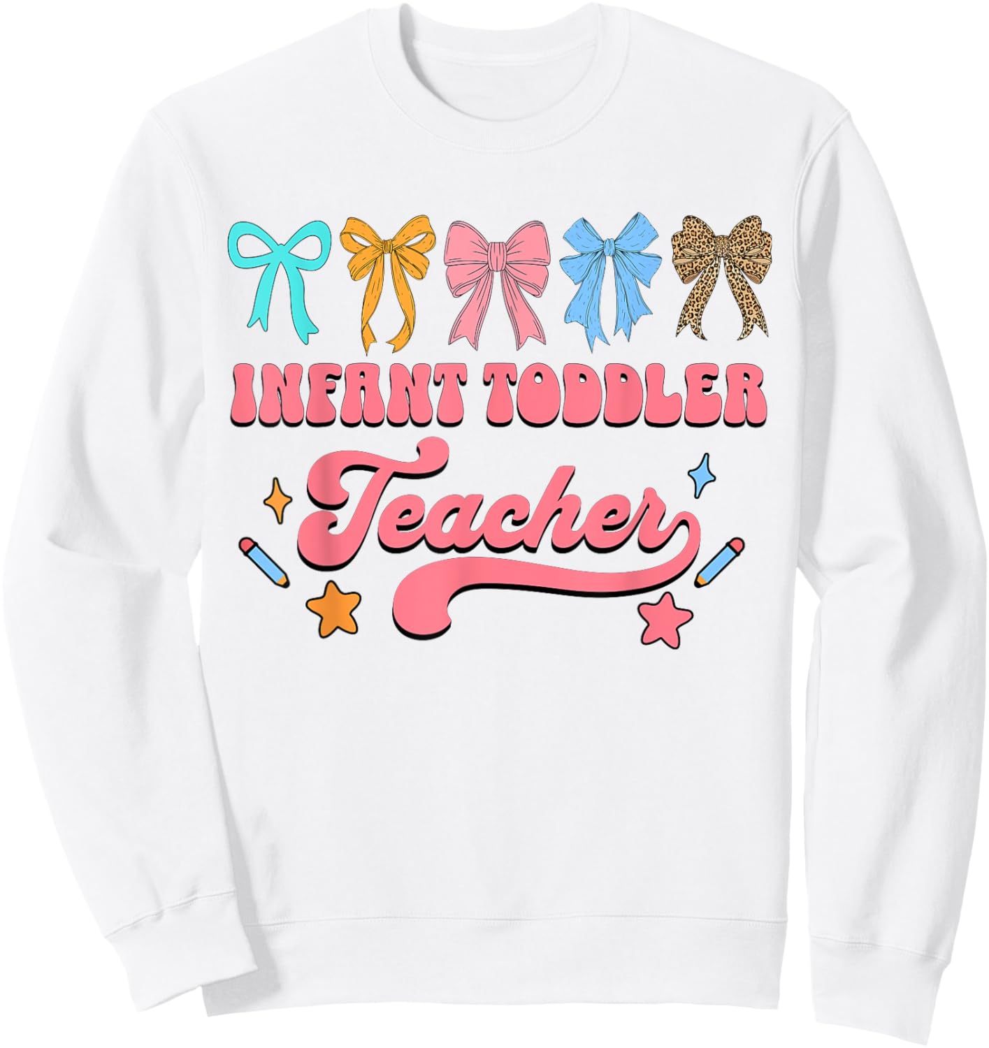 Infant Toddler Teacher Squad Daycare Coquette Bow Sweatshirt - Sweatshirt | White