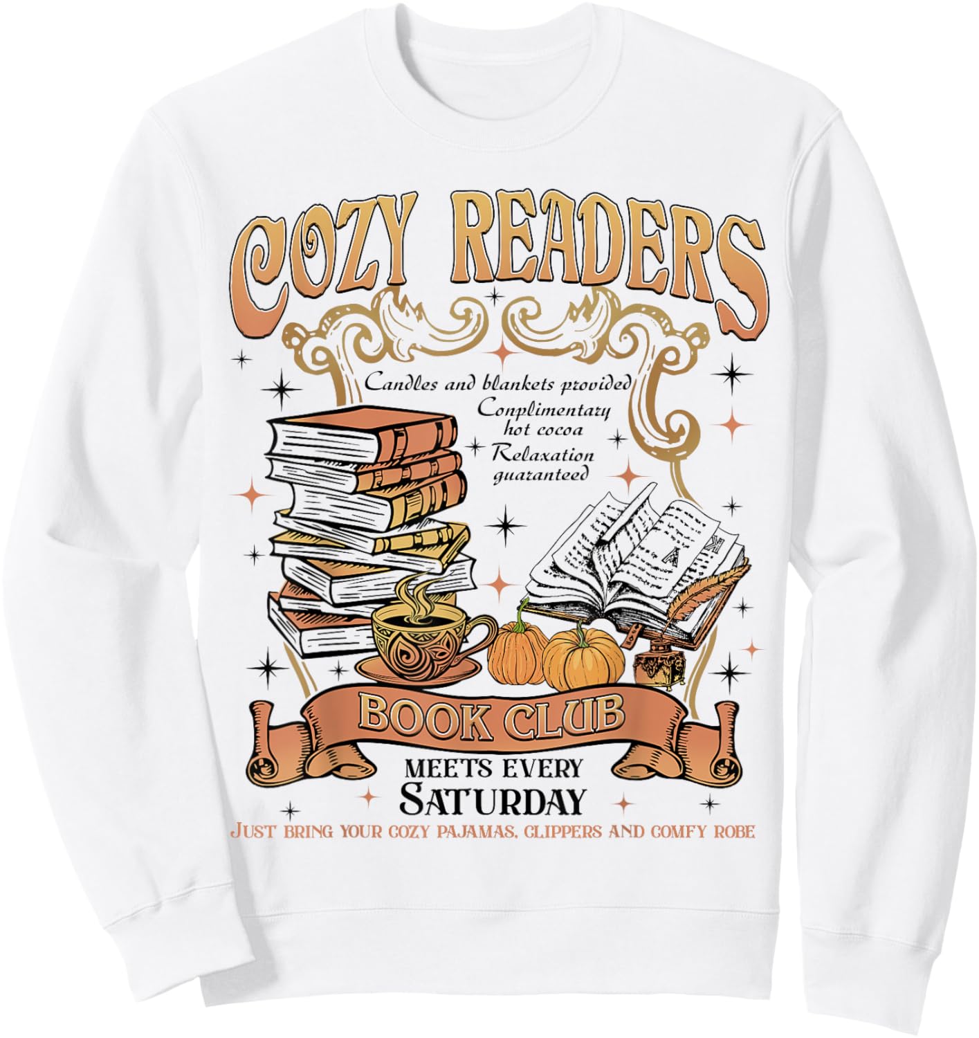 Autumn Cozy Readers Book Club Coffee and Book Lover Women Sweatshirt - Sweatshirt | White