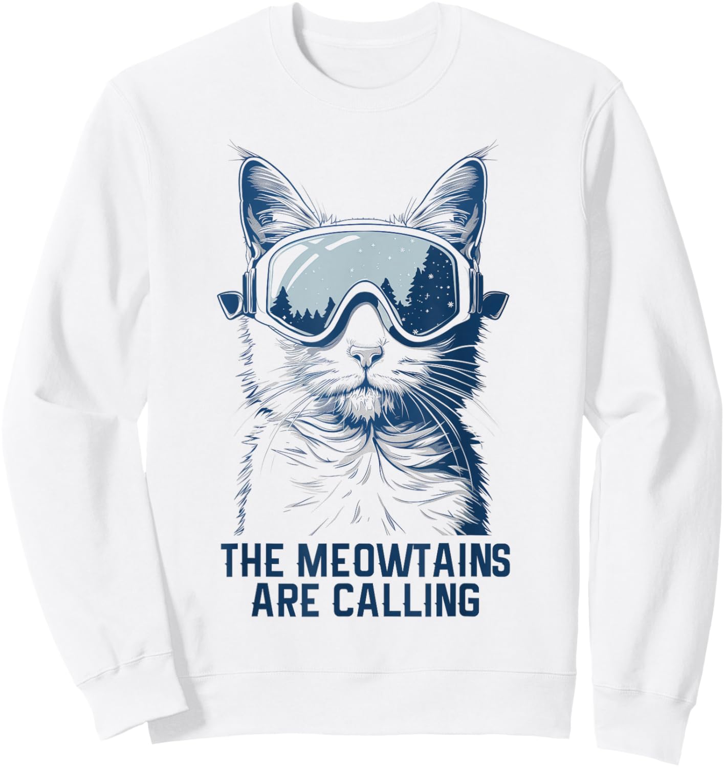 Ski Snowboard Cat Funny The Meowtains Are Calling Skiing Sweatshirt - Sweatshirt | White