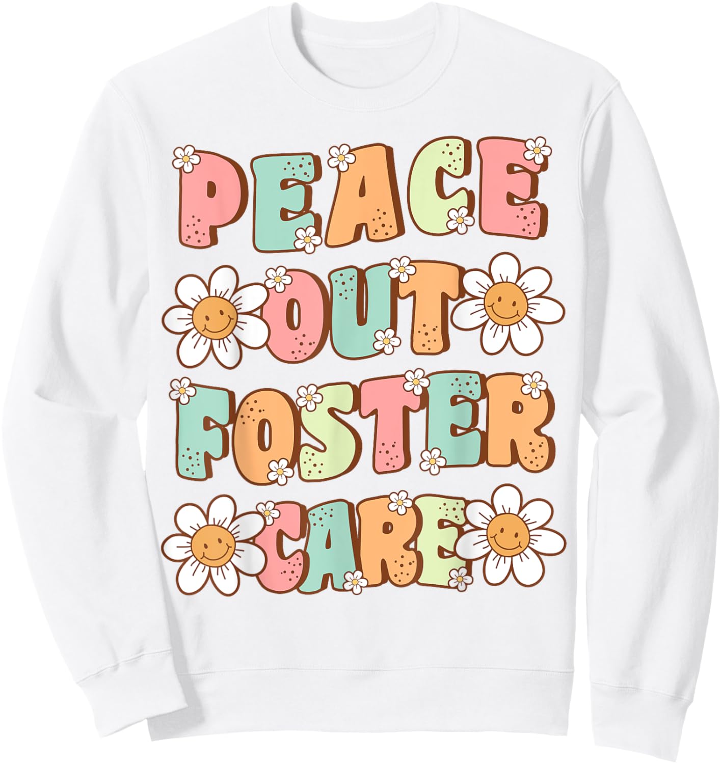 Peace Out Foster Care Adopted Kids Cute Groovy Adoption Day Sweatshirt - Sweatshirt | White