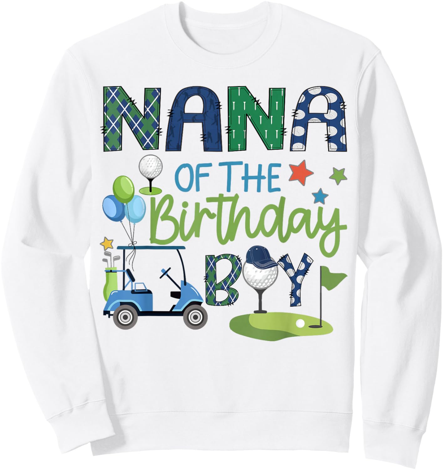 Nana Of The Birthday Boy Hole in One Golf Sport Sweatshirt - Sweatshirt | White