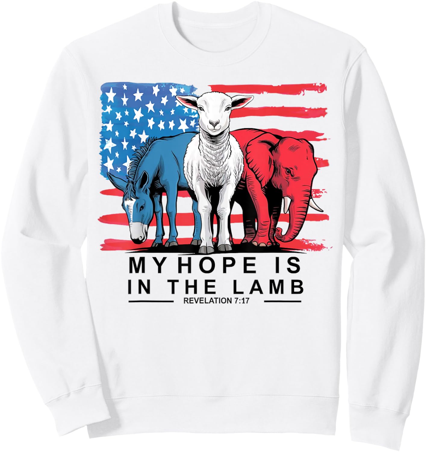 My Hope Is In The Lamb Christian Political Jesus 2024 Sweatshirt - Sweatshirt | White