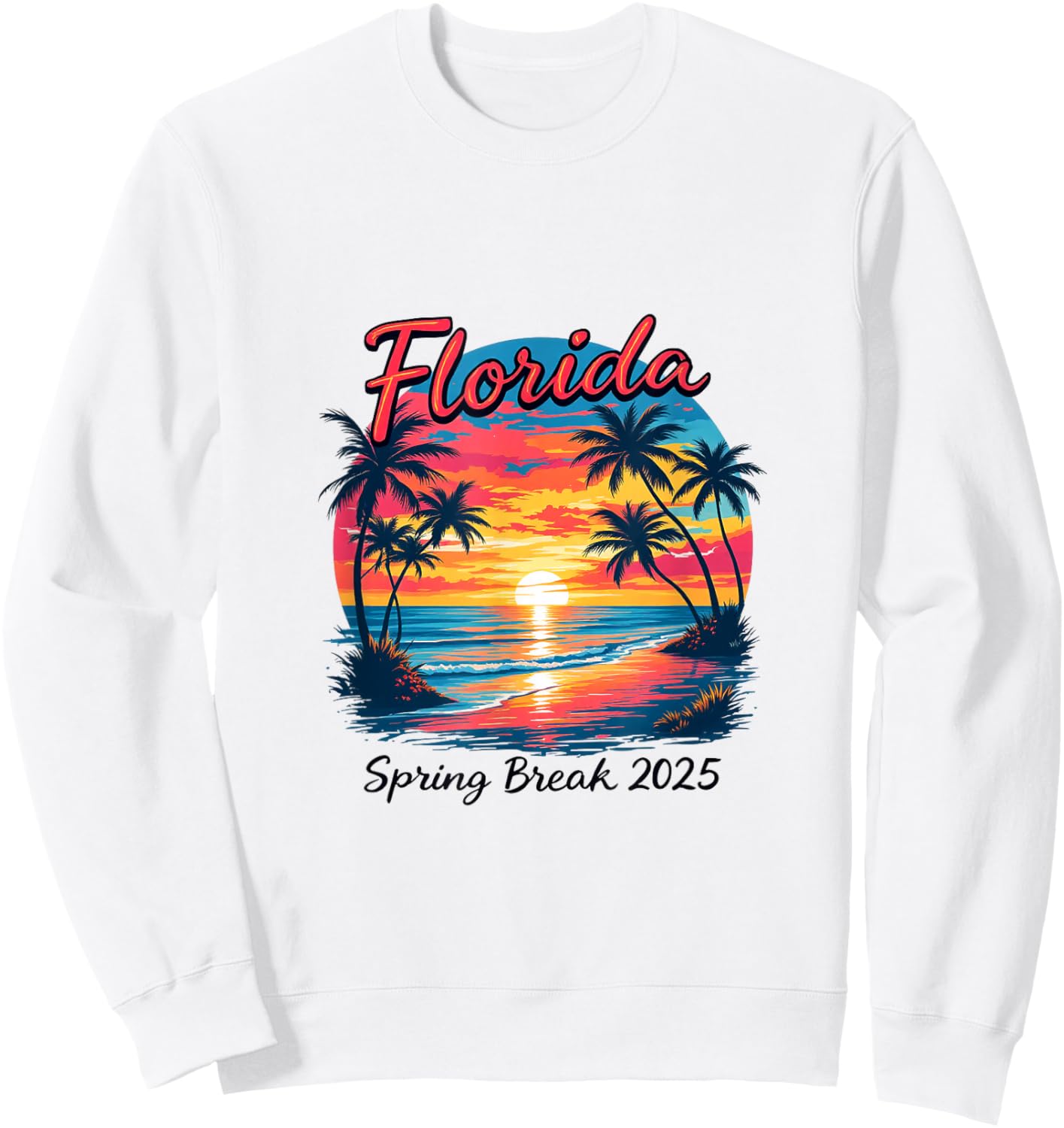 Florida Spring Break 2025 Sweatshirt - Sweatshirt | White
