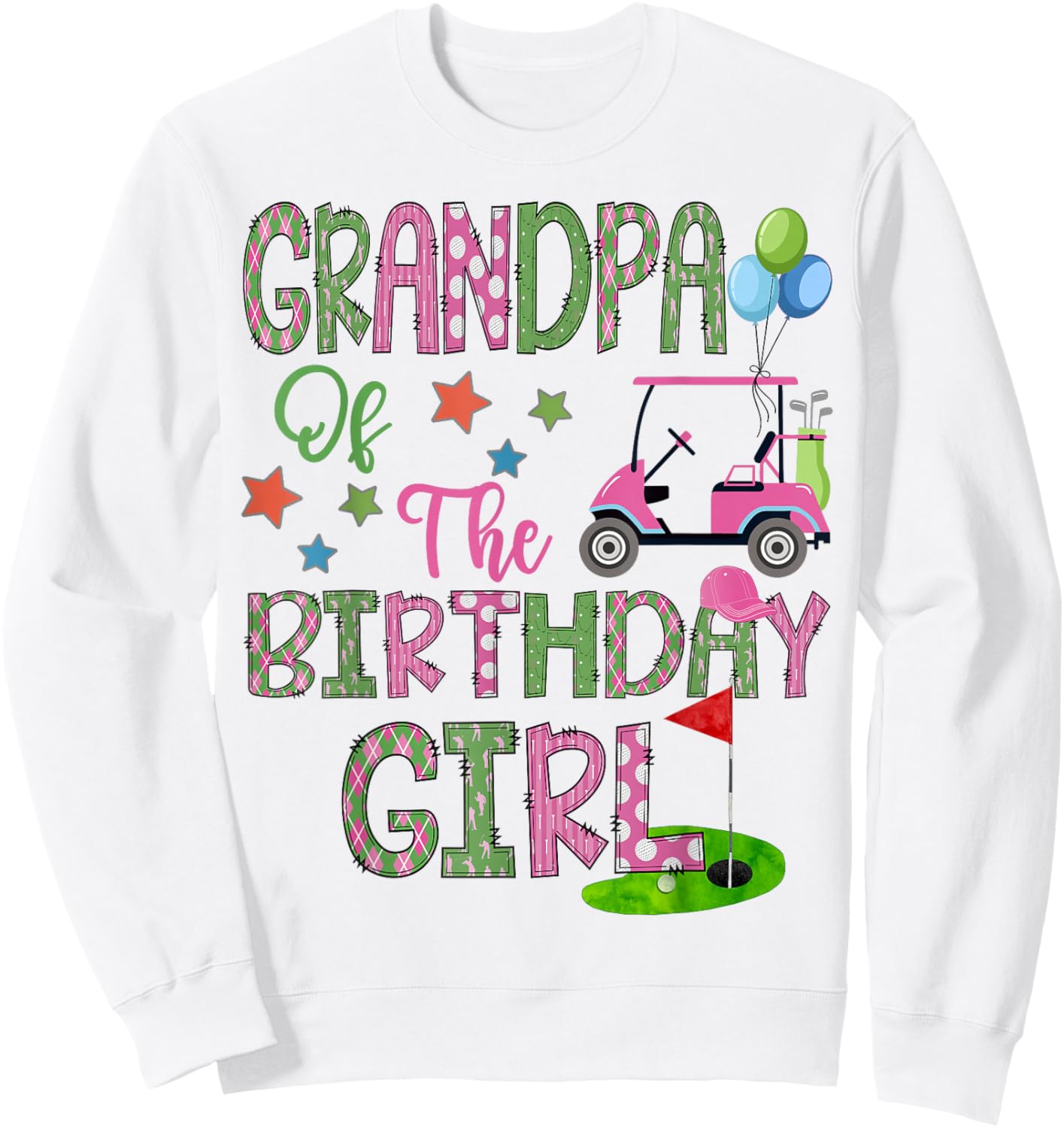 Grandpa Of The Birthday Girl Hole In One Golf 1St Bday Sweatshirt - Sweatshirt | White
