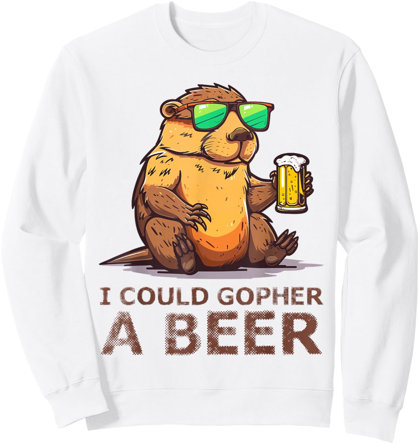 I Could Gopher A Beer Funny Drinking Sweatshirt - Sweatshirt | White