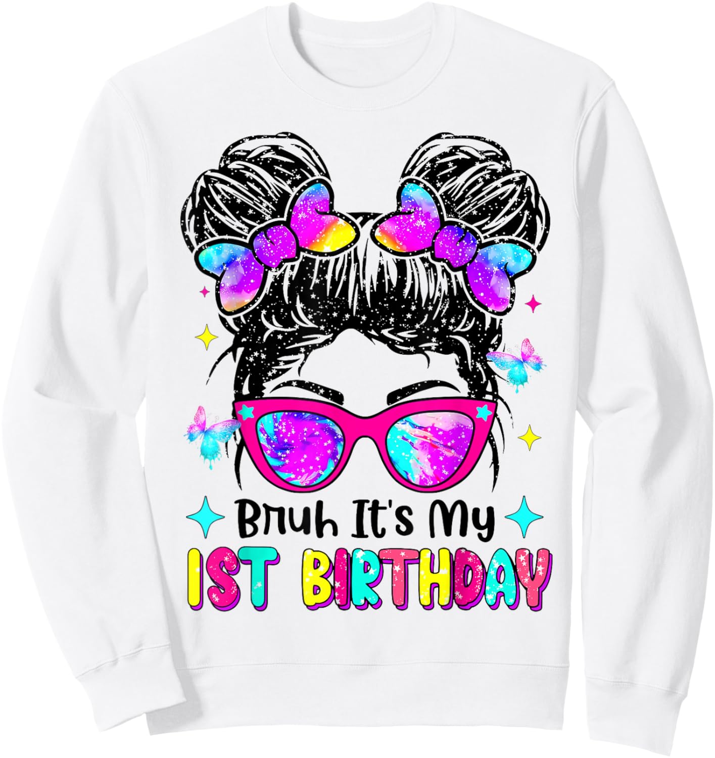 Retro Bruh It's My 1st Birthday Messy Bun Girl Sweatshirt - Sweatshirt | White