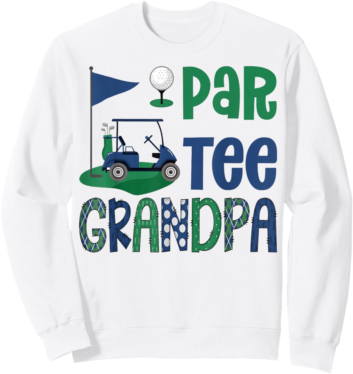 Par- Grandpa Golf Lover Birthday Party Family Matching Sweatshirt - Sweatshirt | White