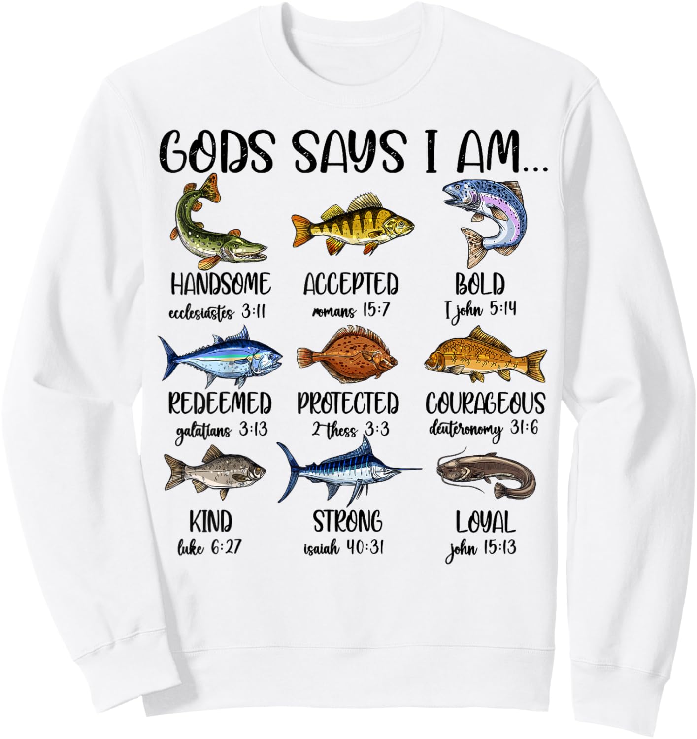 Christian Fishing God Say I Am Youth Boy Jesus Fishing Faith Sweatshirt - Sweatshirt | White